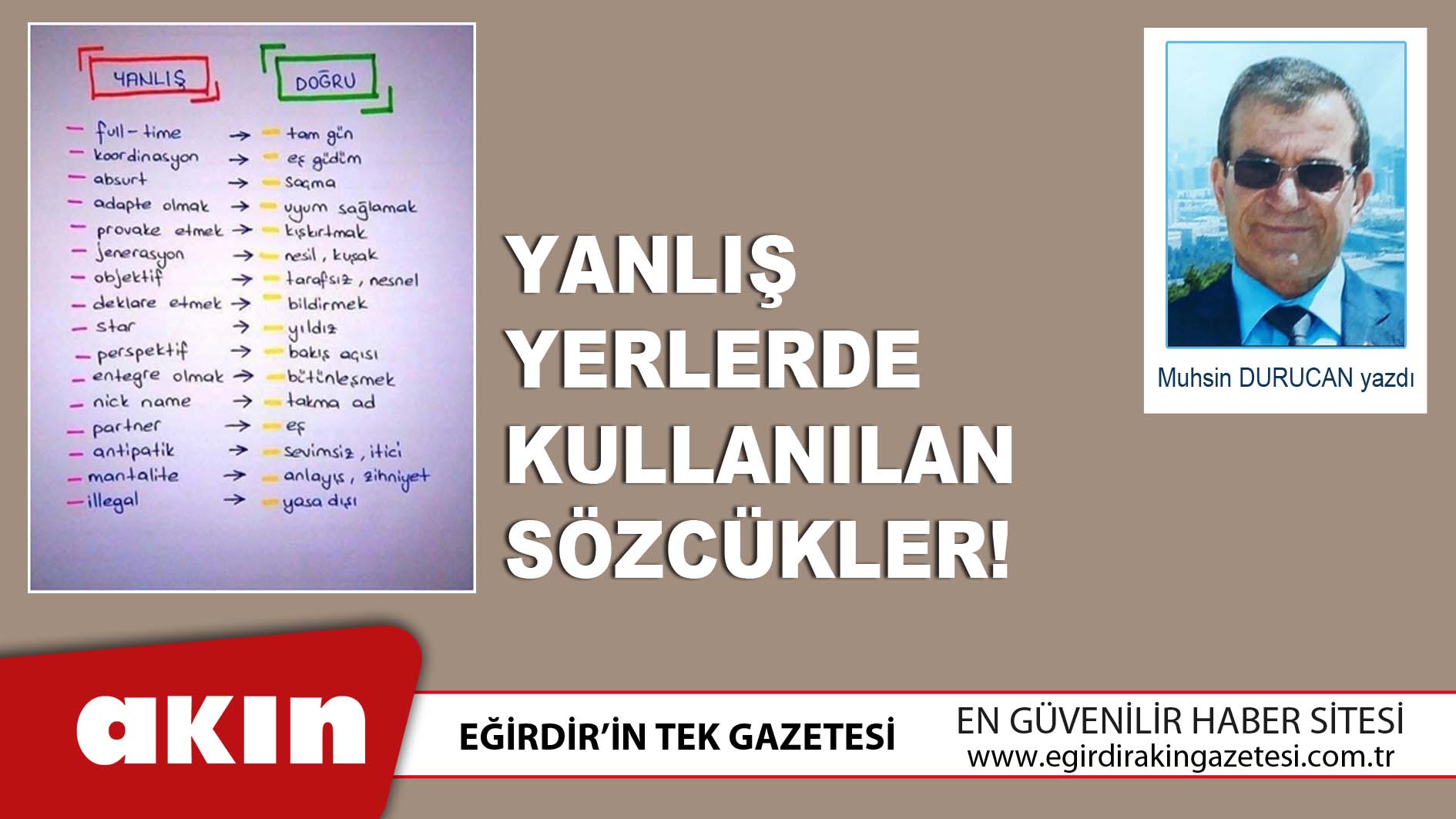 Yanlış Yerlerde Kullanılan Sözcükler!