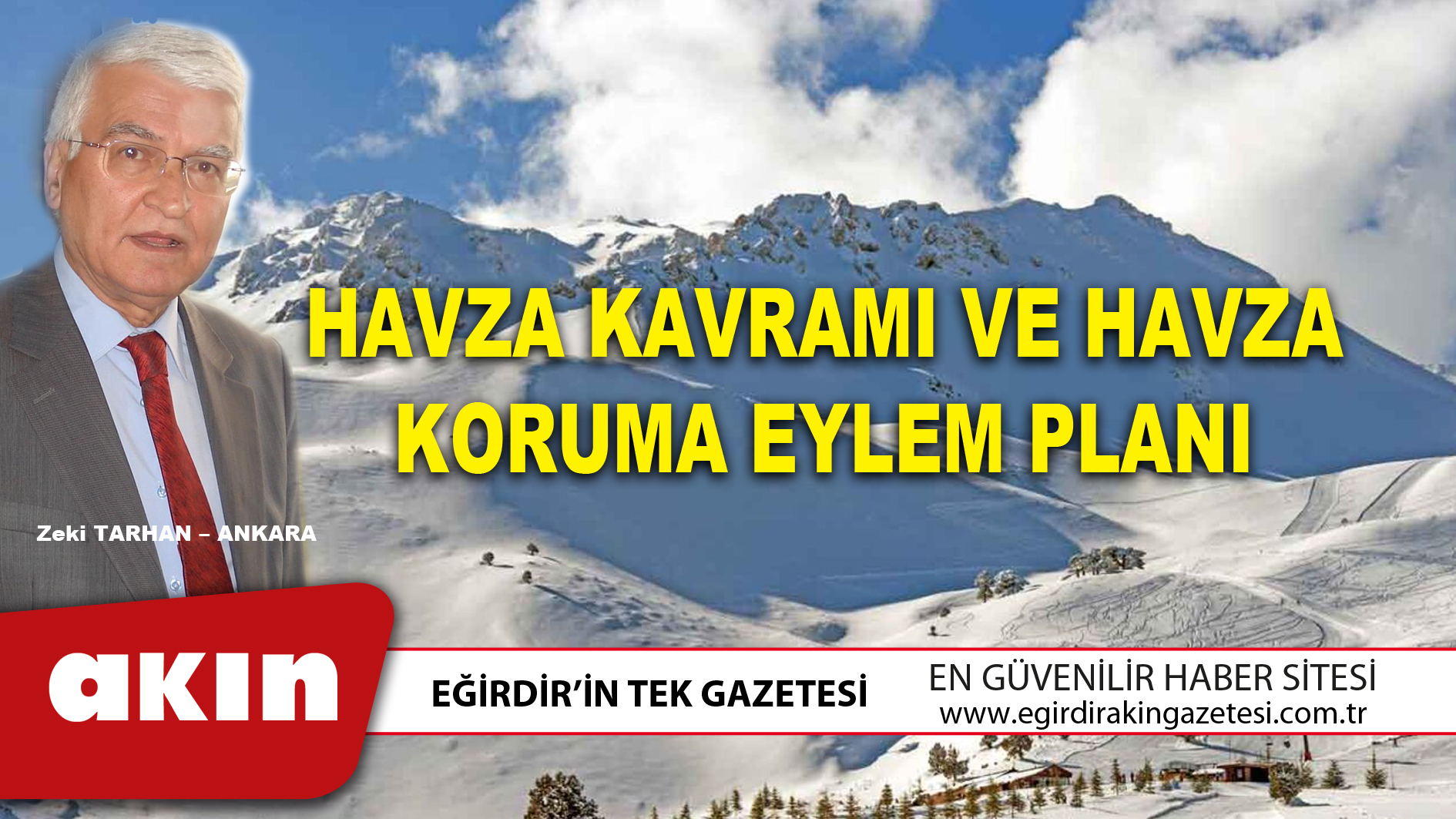 eğirdir haber,akın gazetesi,egirdir haberler,son dakika,HAVZA KAVRAMI VE HAVZA KORUMA EYLEM PLANI