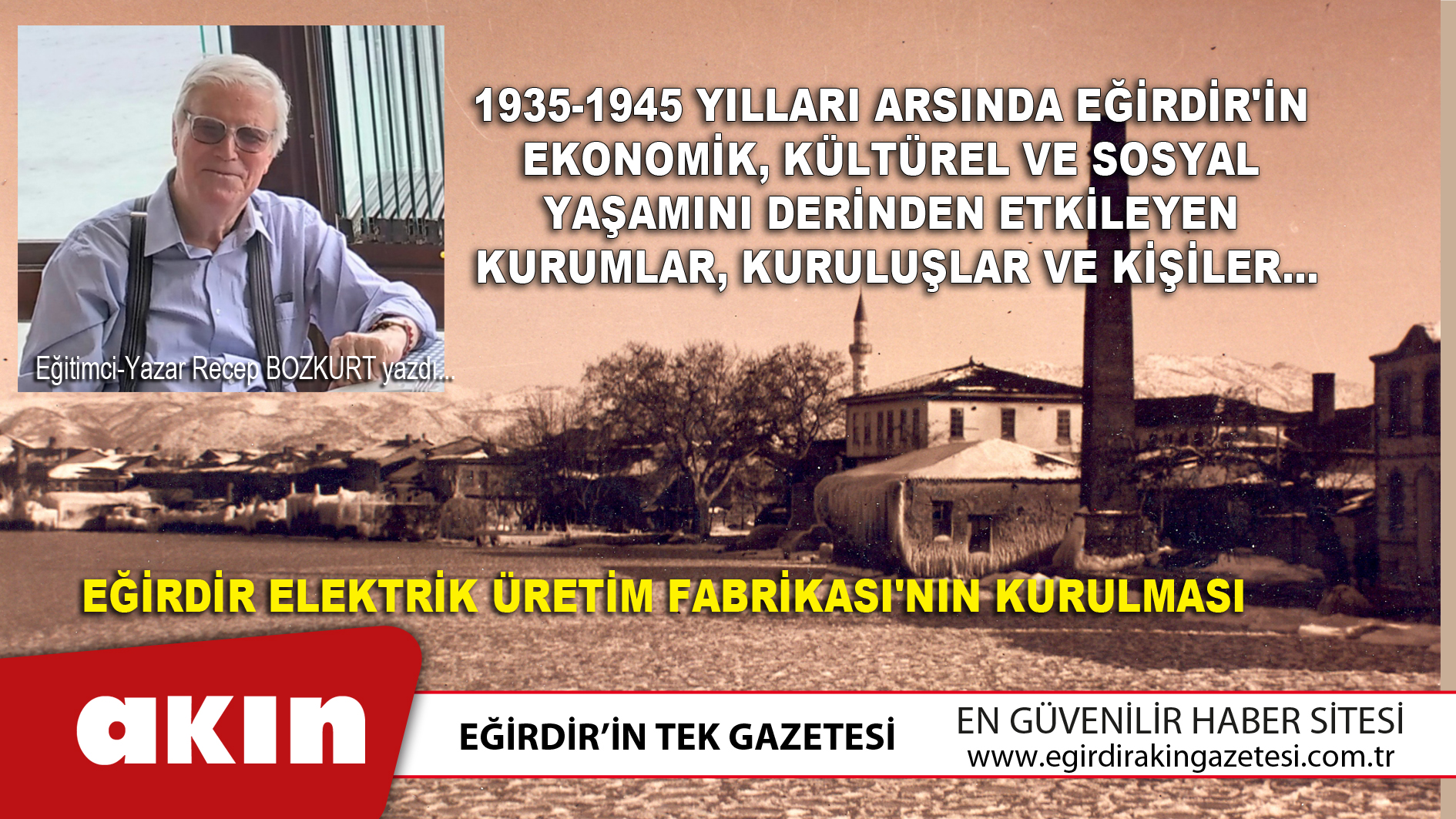 eğirdir haber,akın gazetesi,egirdir haberler,son dakika,EĞİRDİR ELEKTRİK ÜRETİM FABRİKASI'NIN KURULMASI