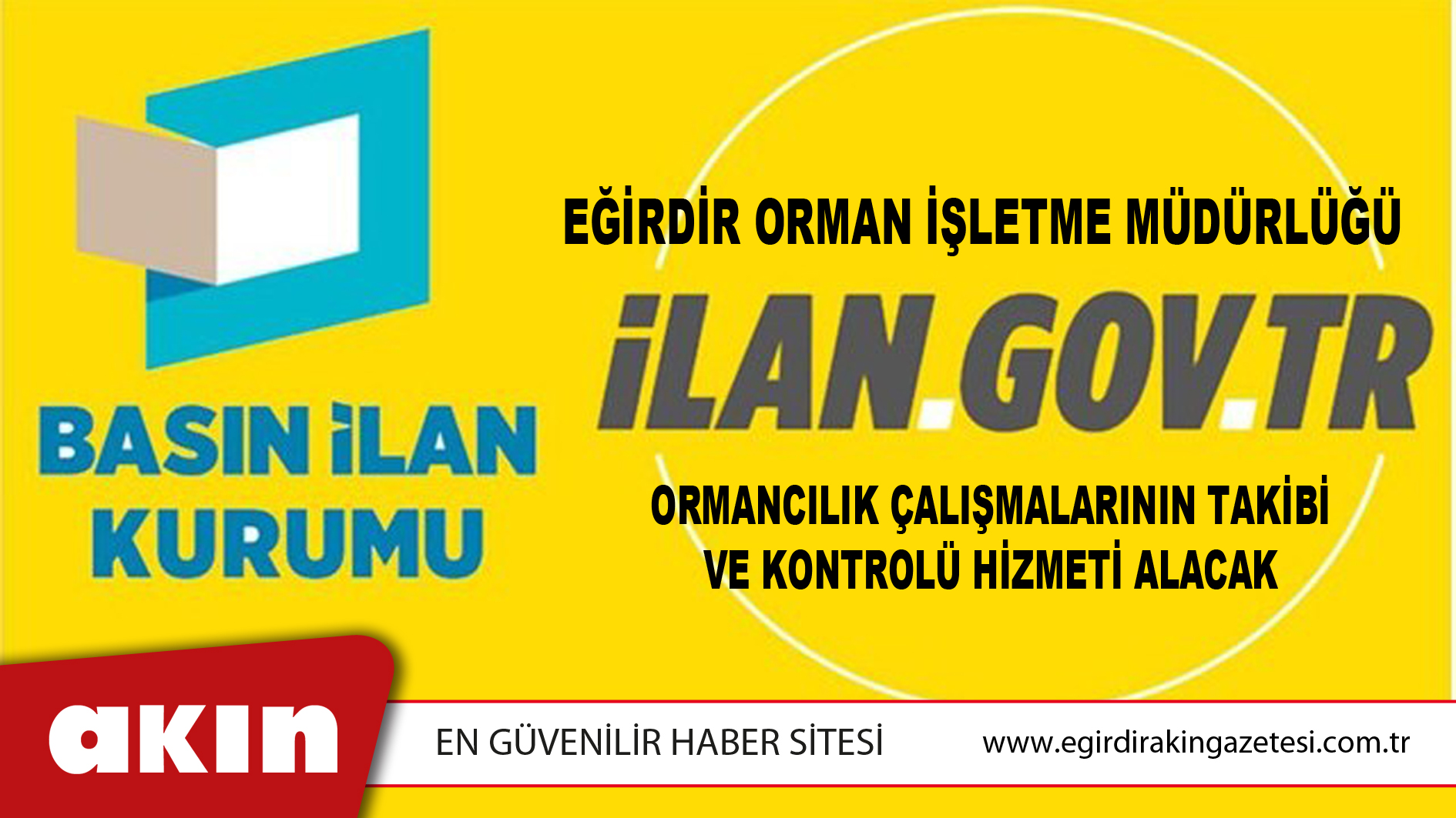 Eğirdir Orman İşletme Müdürlüğü Ormancılık Çalışmalarının Takibi Ve Kontrolü Hizmeti Alacak