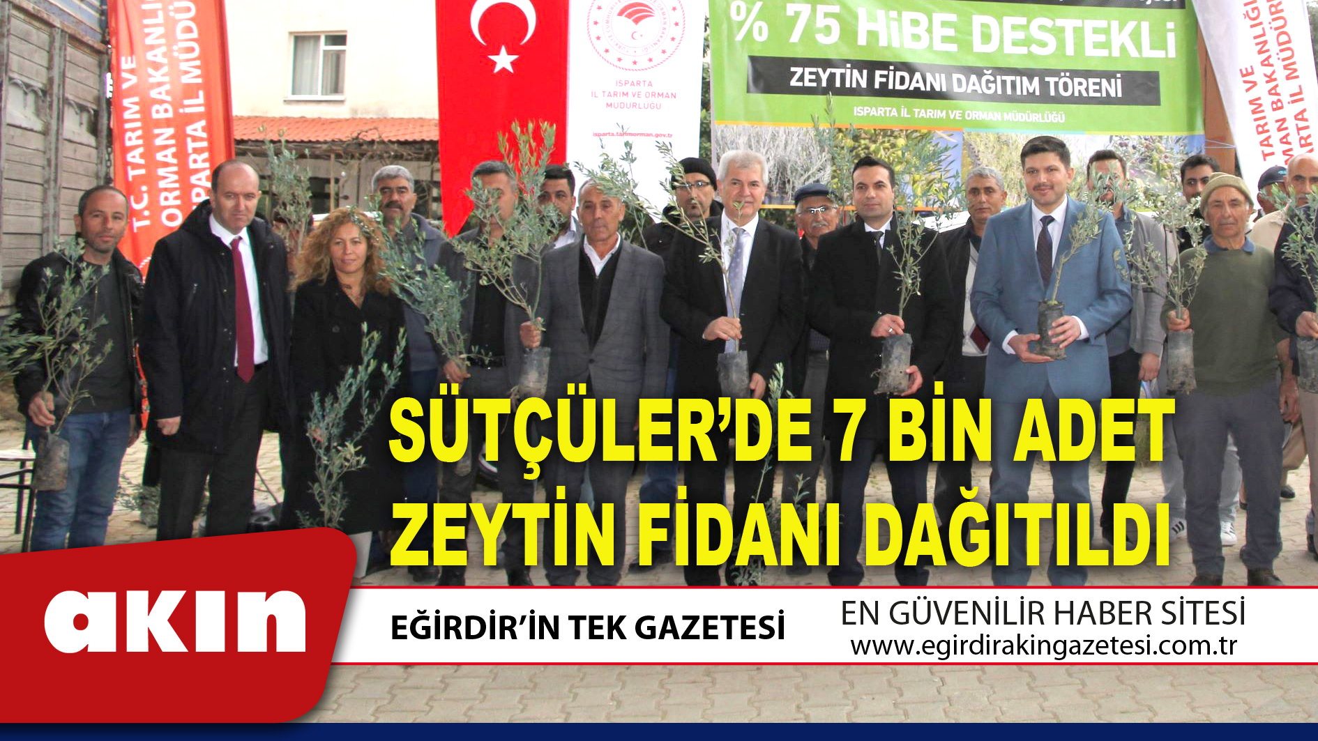 SÜTÇÜLER’DE 7 BİN ADET ZEYTİN FİDANI DAĞITILDI