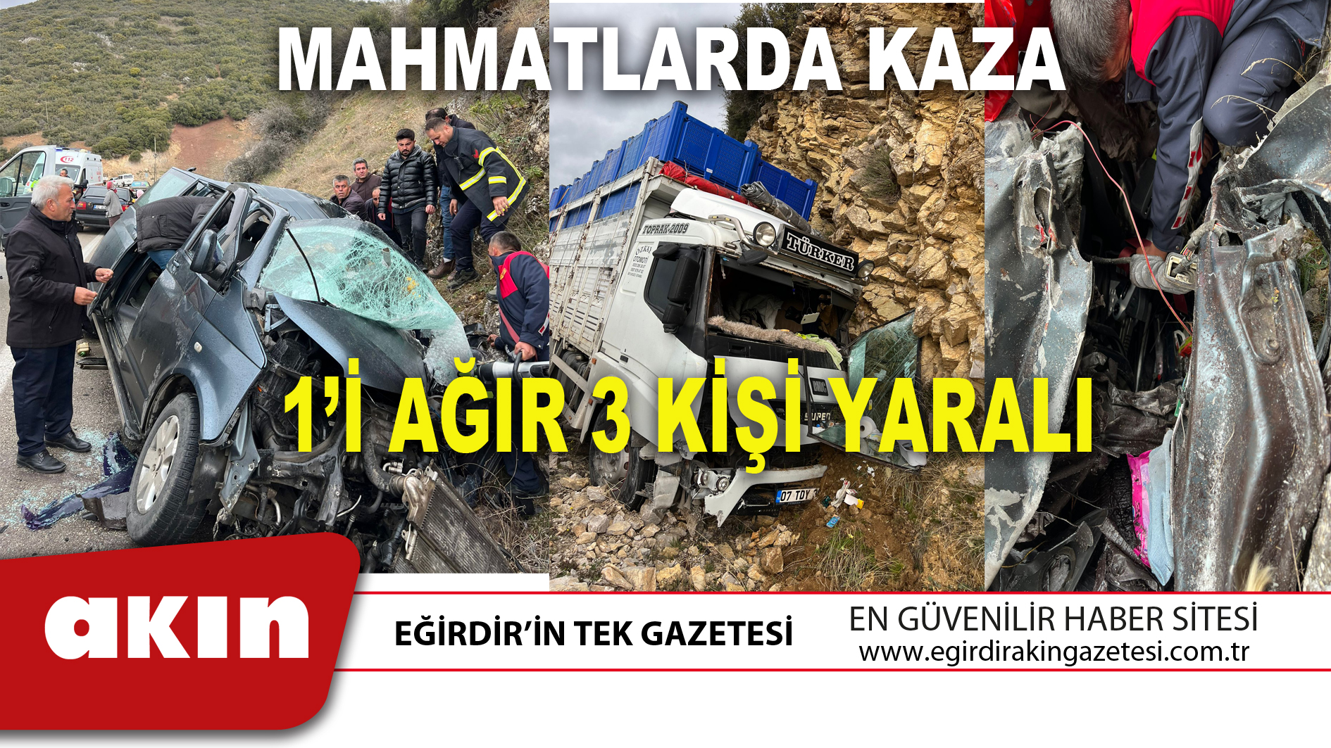 MAHMATLARDA KAZA 1’İ AĞIR 3 KİŞİ YARALI