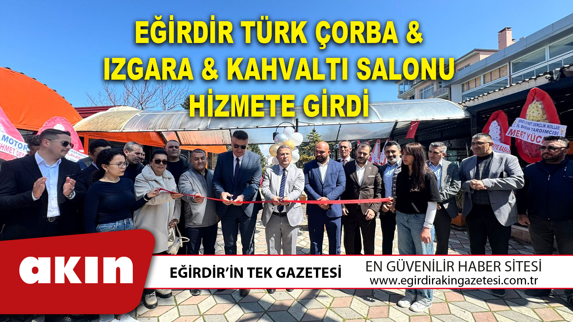 EĞİRDİR TÜRK ÇORBA IZGARA KAHVALTI SALONU HİZMETE GİRDİ