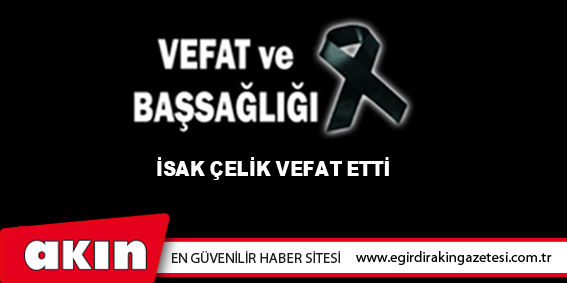 VEFAT ve BAŞSAĞLIĞI