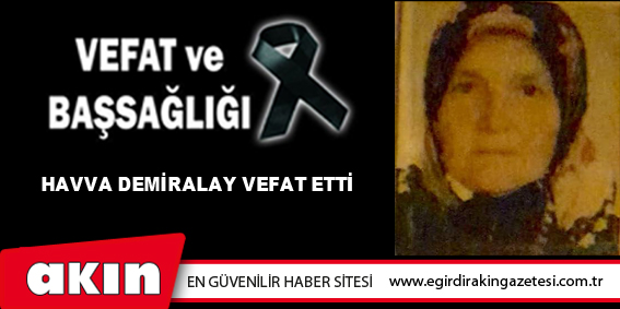 VEFAT ve BAŞSAĞLIĞI
