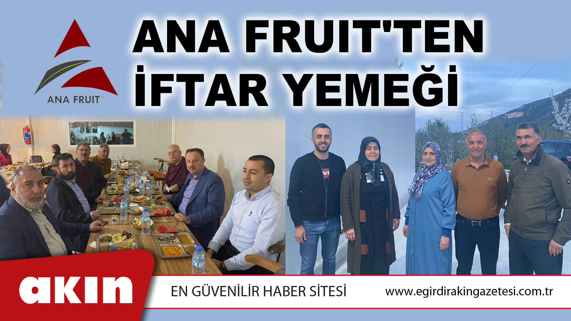 Ana Fruıt'ten İftar Yemeği