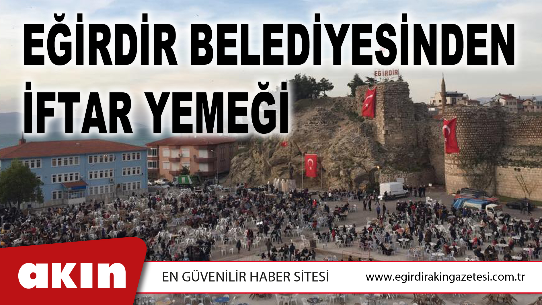 Eğirdir Belediyesinden İftar Yemeği