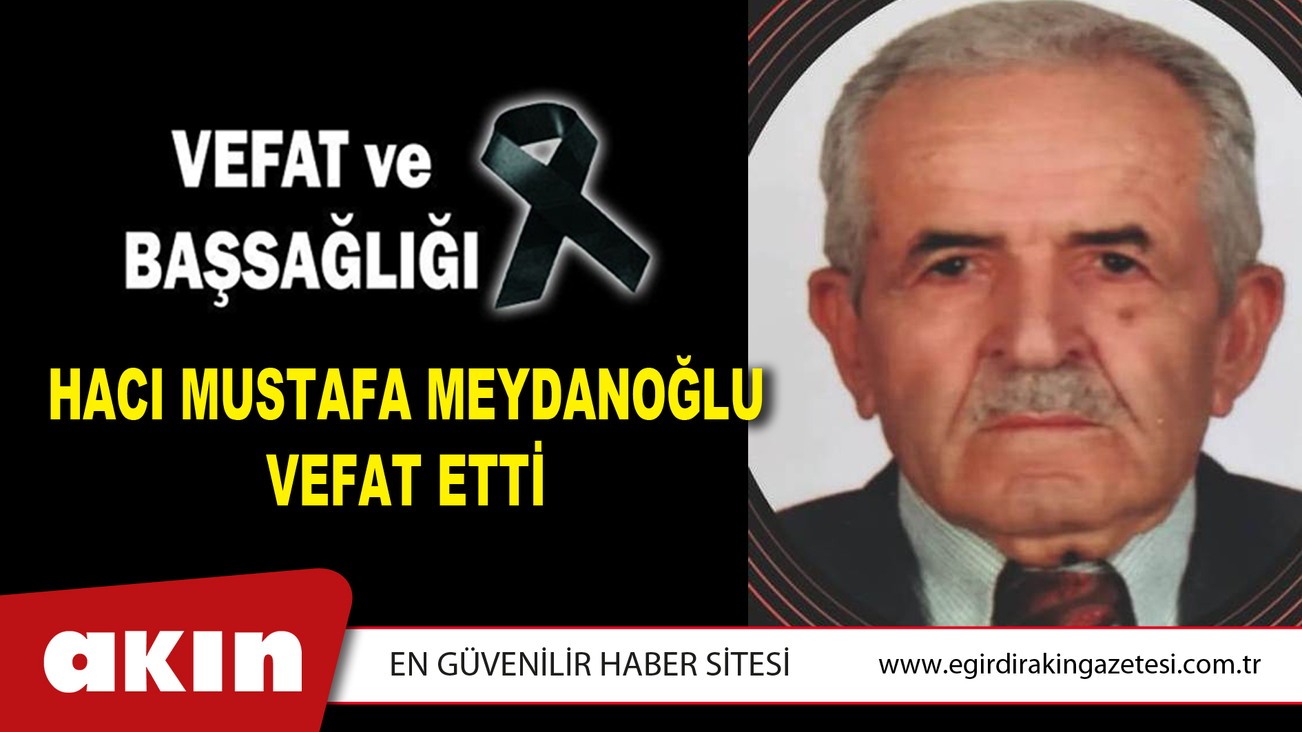 HACI MUSTAFA MEYDANOĞLU VEFAT ETTİ
