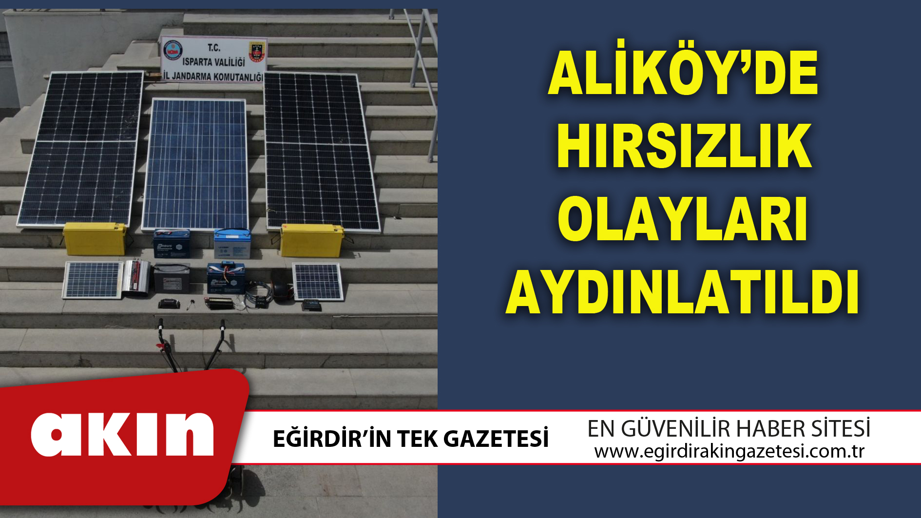 ALİKÖY’DE HIRSIZLIK OLAYLARI AYDINLATILDI