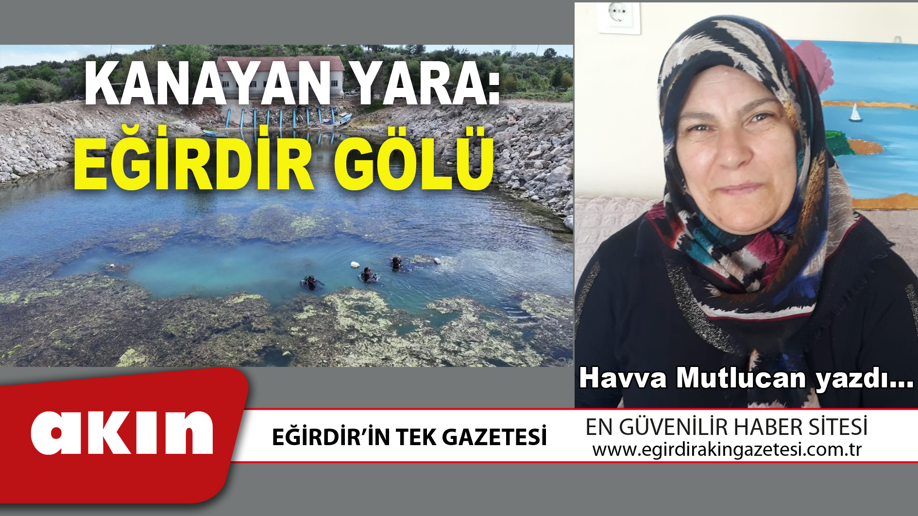 KANAYAN YARA: EĞİRDİR GÖLÜ