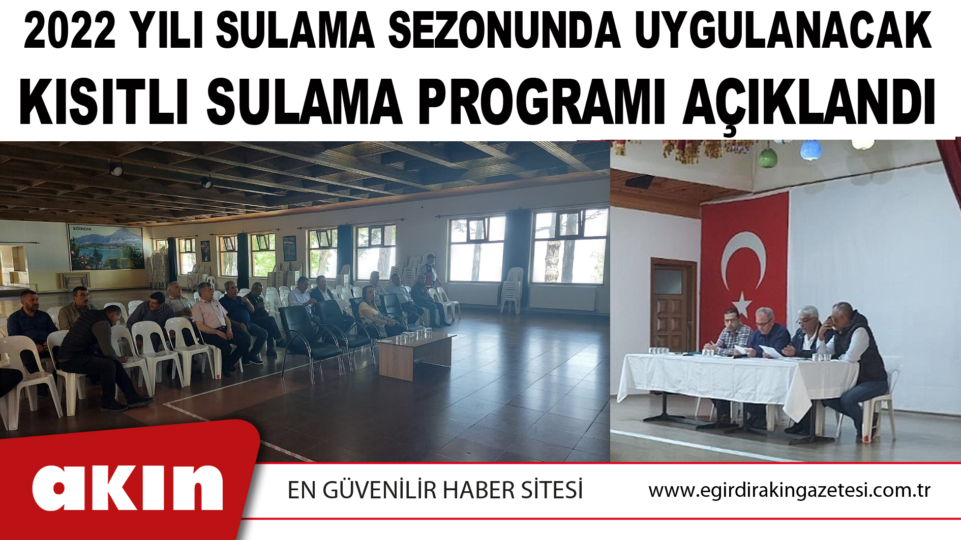 2022 YILI SULAMA SEZONUNDA UYGULANACAK KISITLI SULAMA PROGRAMI AÇIKLANDI