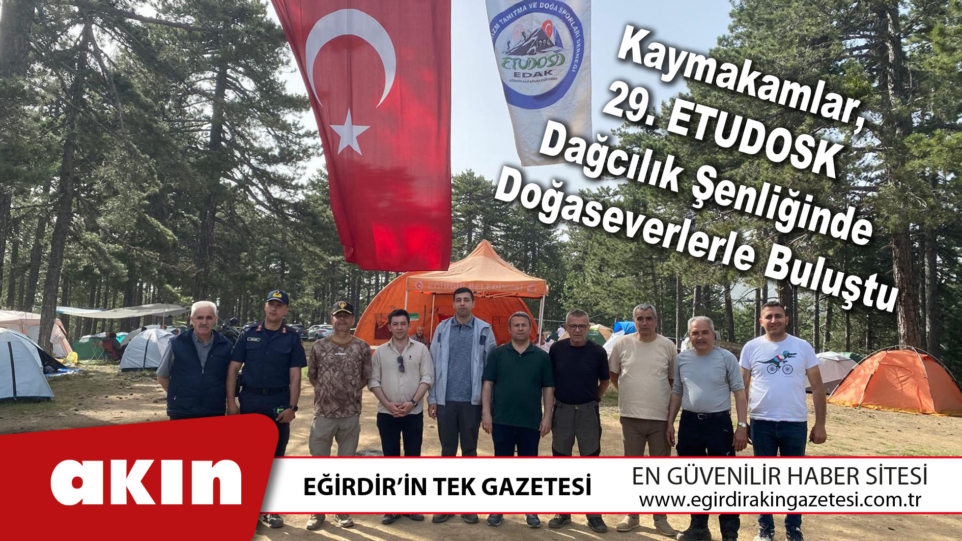 Kaymakamlar 29. ETUDOSK Dağcılık Şenliğinde Doğaseverlerle Buluştu
