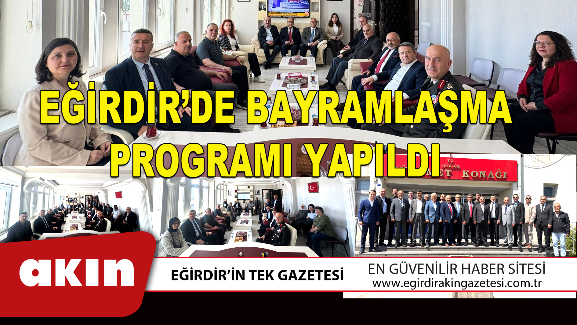 EĞİRDİR’DE BAYRAMLAŞMA PROGRAMI YAPILDI