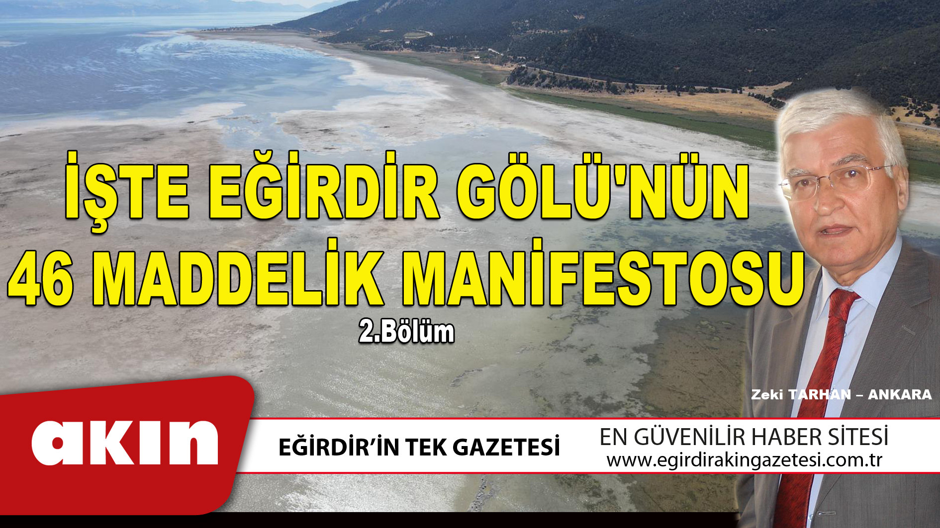eğirdir haber,akın gazetesi,egirdir haberler,son dakika,İŞTE EĞİRDİR GÖLÜ'NÜN 46 MADDELİK MANİFESTOSU (2.Bölüm)