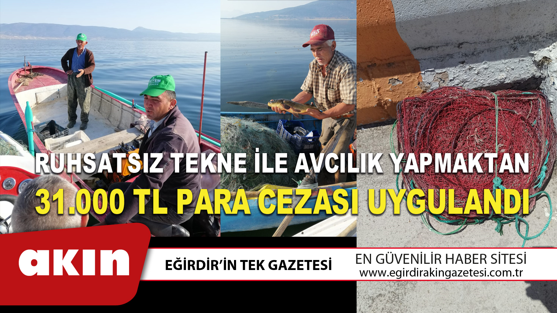RUHSATSIZ TEKNE İLE AVCILIK YAPMAKTAN 31.000 TL PARA CEZASI UYGULANDI