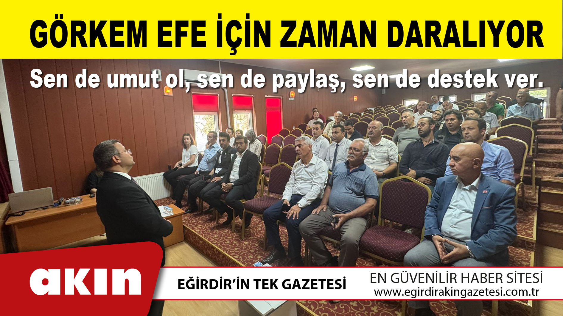 Görkem Efe İçin Zaman Daralıyor