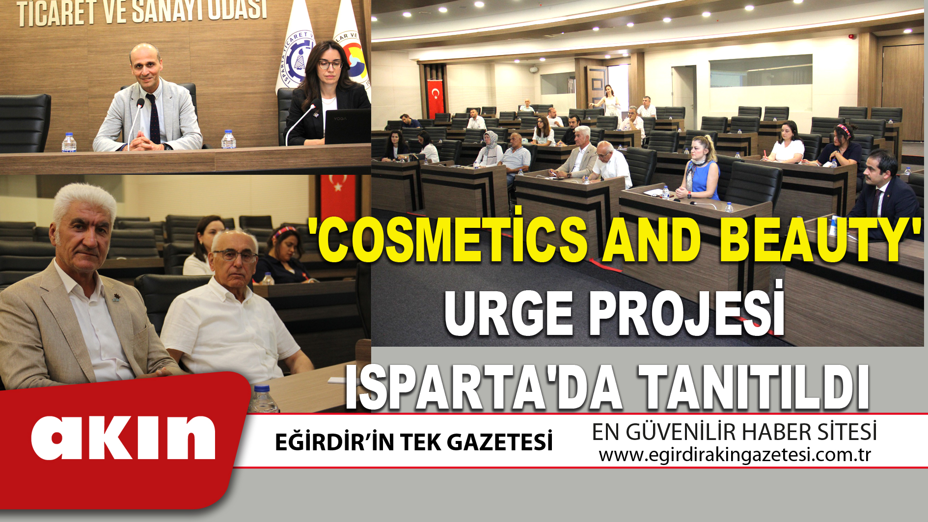 'COSMETİCS AND BEAUTY' URGE PROJESİ ISPARTA'DA TANITILDI