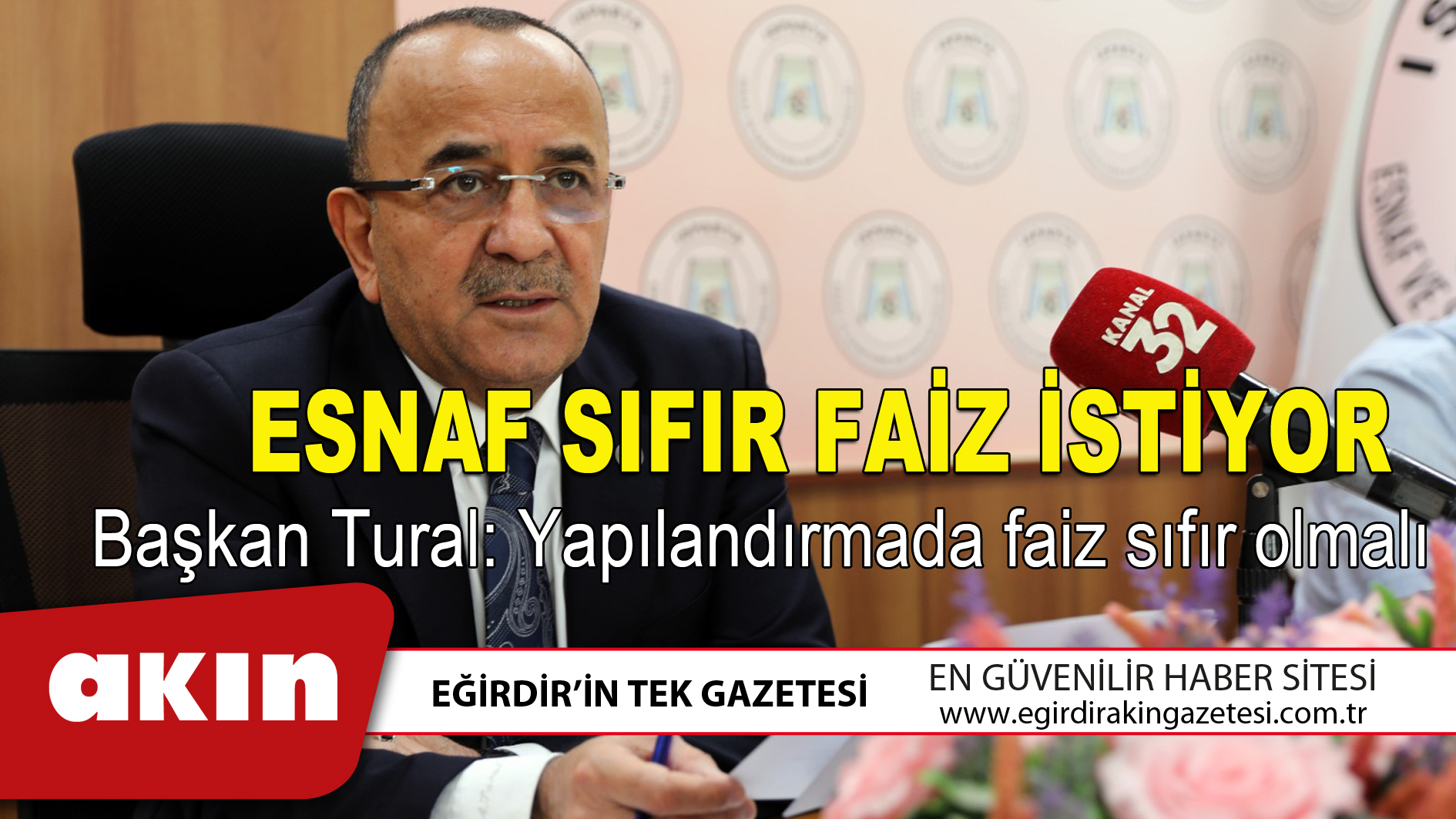 eğirdir haber,akın gazetesi,egirdir haberler,son dakika,ESNAF SIFIR FAİZ İSTİYOR