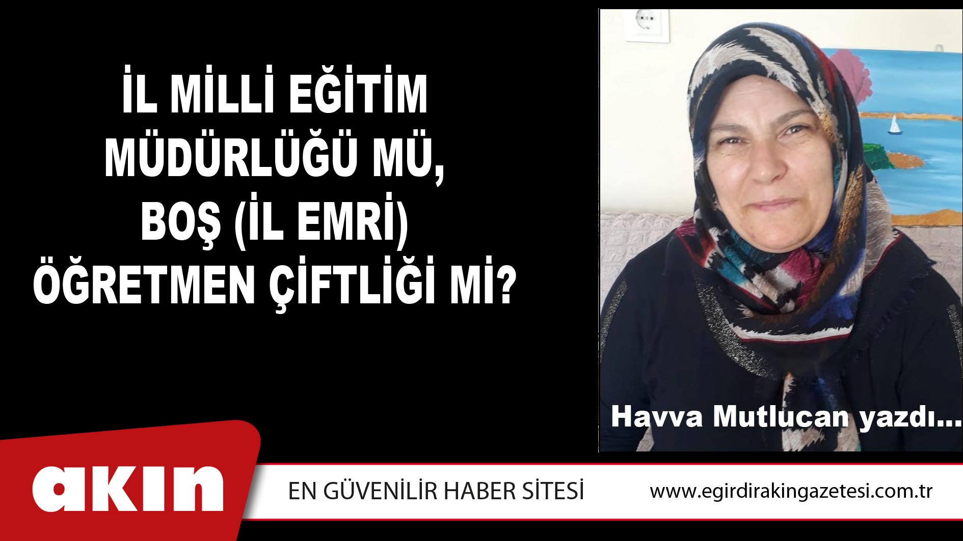 İL MİLLİ EĞİTİM MÜDÜRLÜĞÜ MÜ,  BOŞ (İL EMRİ) ÖĞRETMEN ÇİFTLİĞİ Mİ?