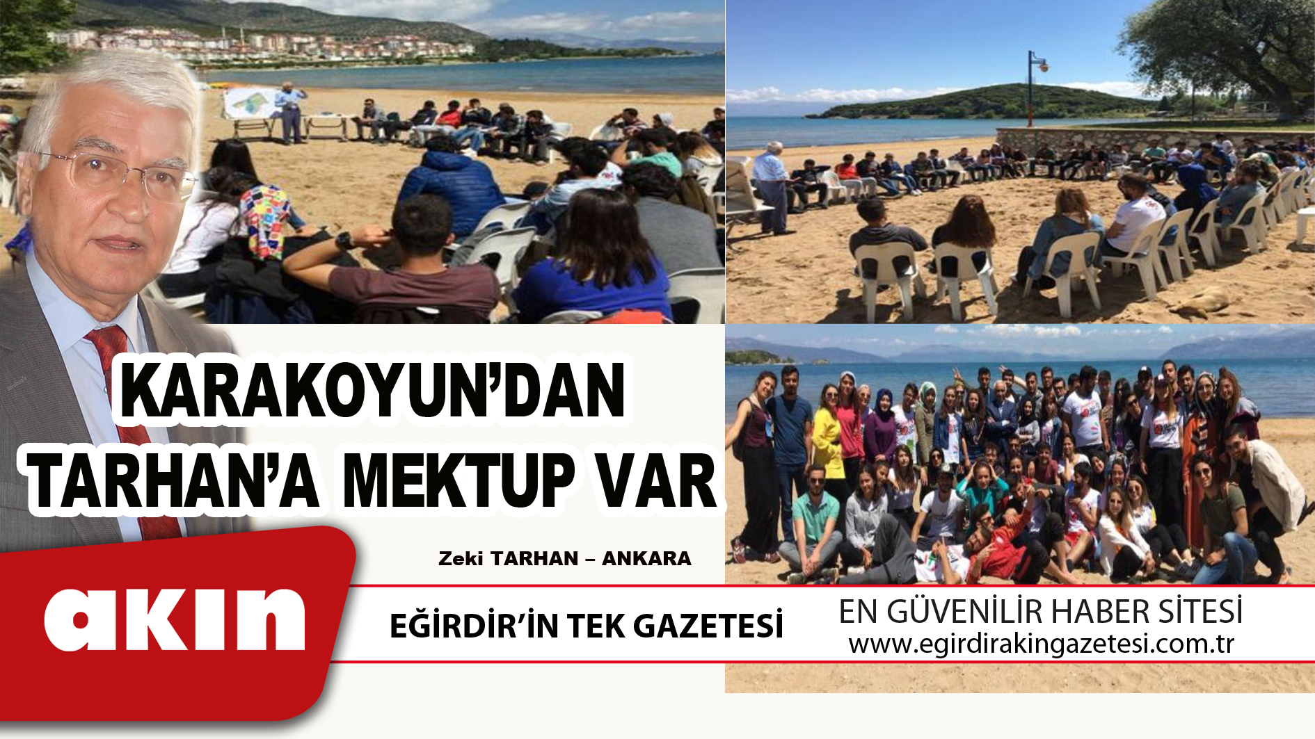 eğirdir haber,akın gazetesi,egirdir haberler,son dakika,KARAKOYUN’DAN TARHAN’A MEKTUP VAR