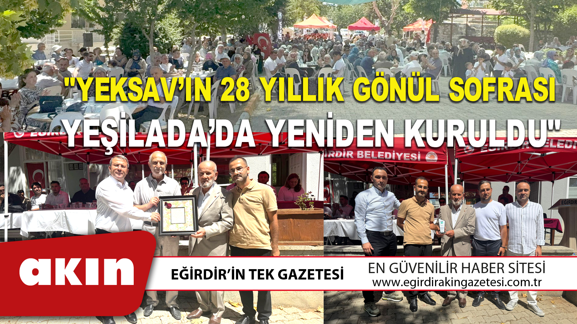 YEKSAV’IN 28 YILLIK GÖNÜL SOFRASI YEŞİLADA’DA YENİDEN KURULDU