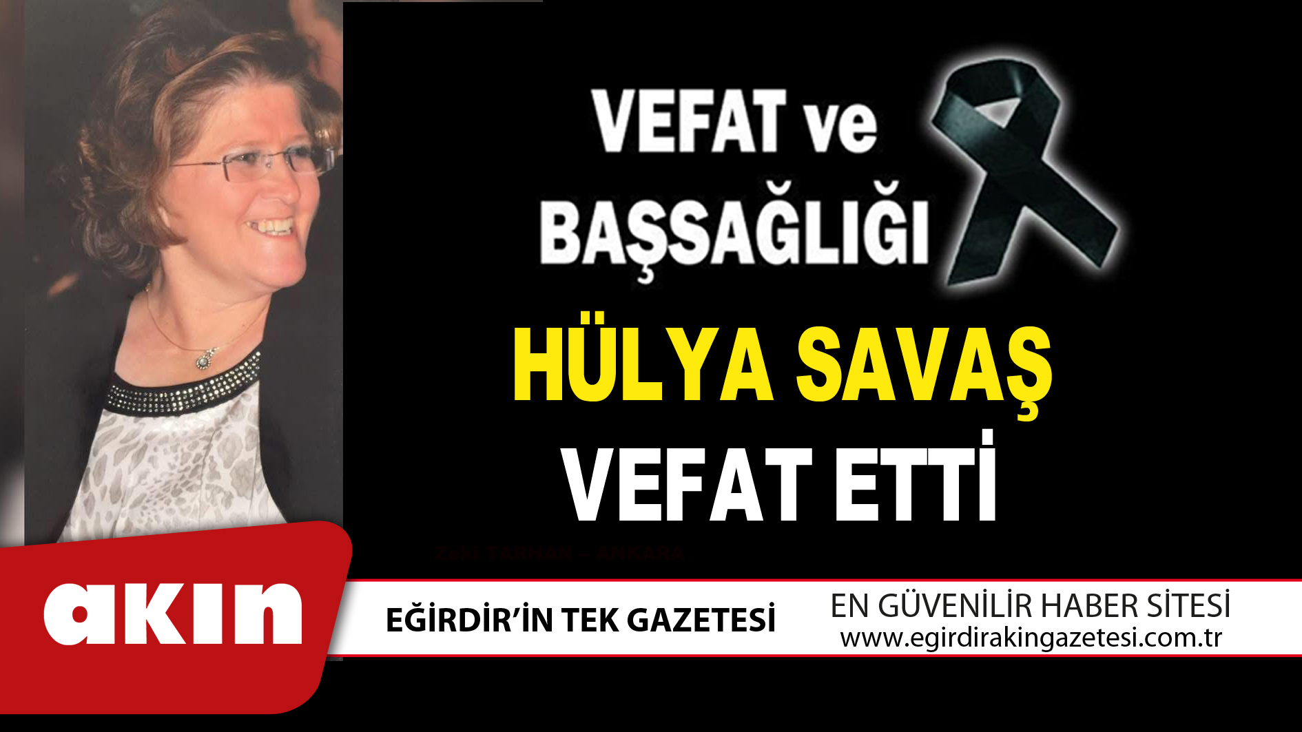 HÜLYA SAVAŞ VEFAT ETTİ