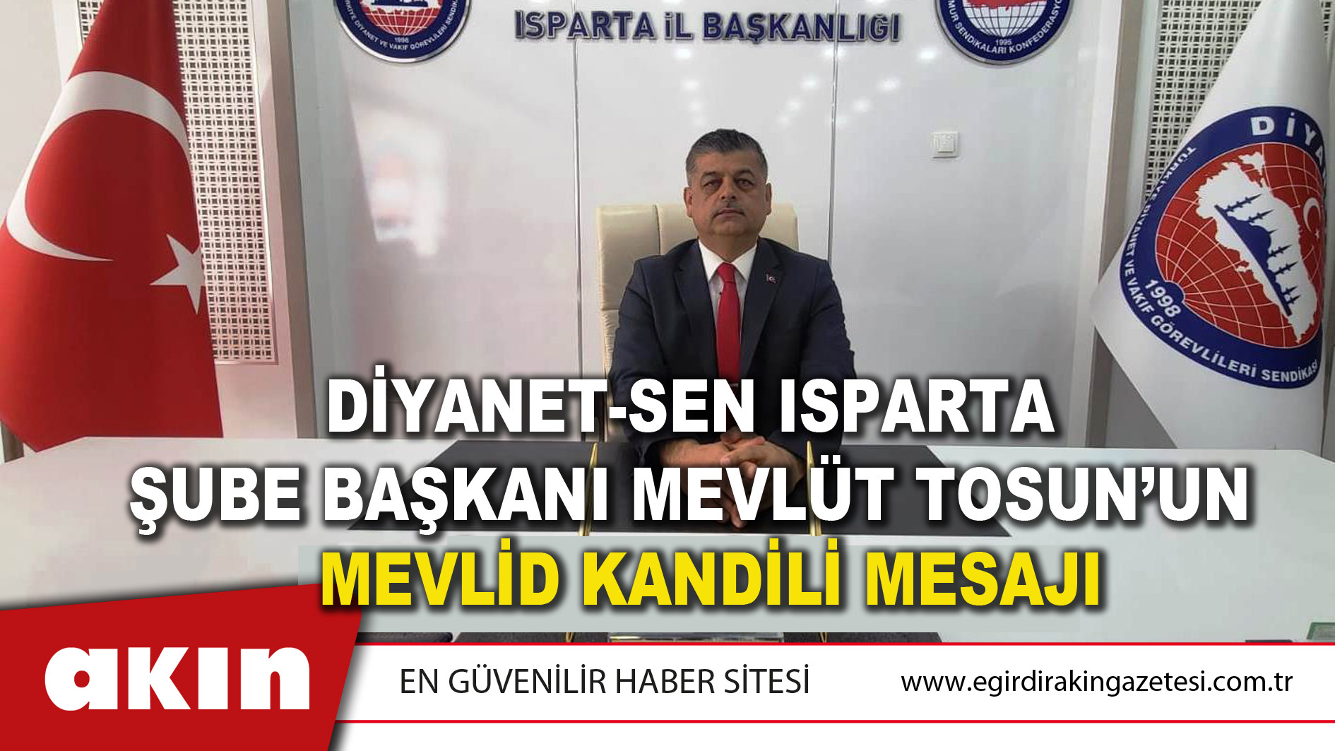 Diyanet-Sen Isparta Şube Başkanı Mevlüt Tosun’un  Mevlid Kandili Mesajı
