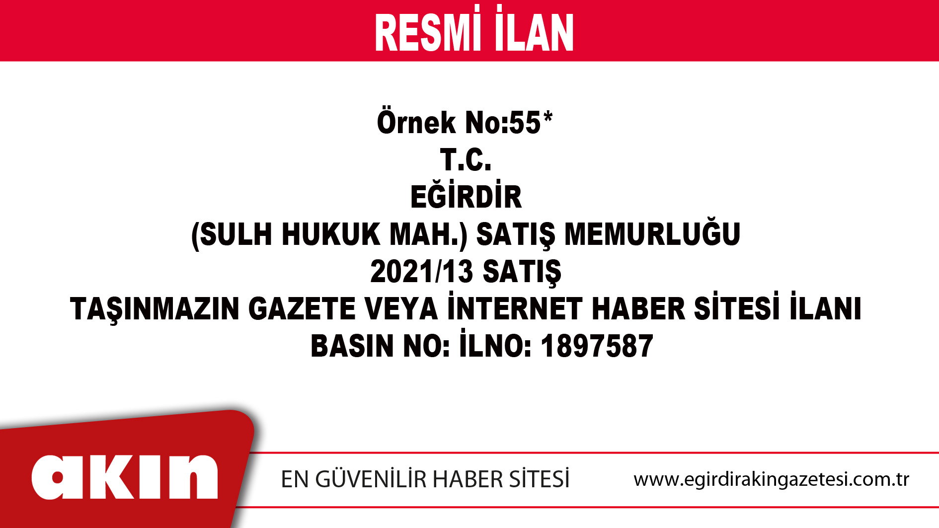 EĞİRDİR (SULH HUKUK MAH.) SATIŞ MEMURLUĞU