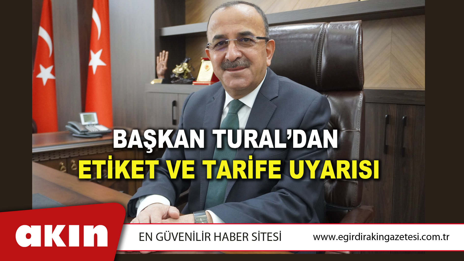 Başkan Tural’dan Etiket ve Tarife Uyarısı
