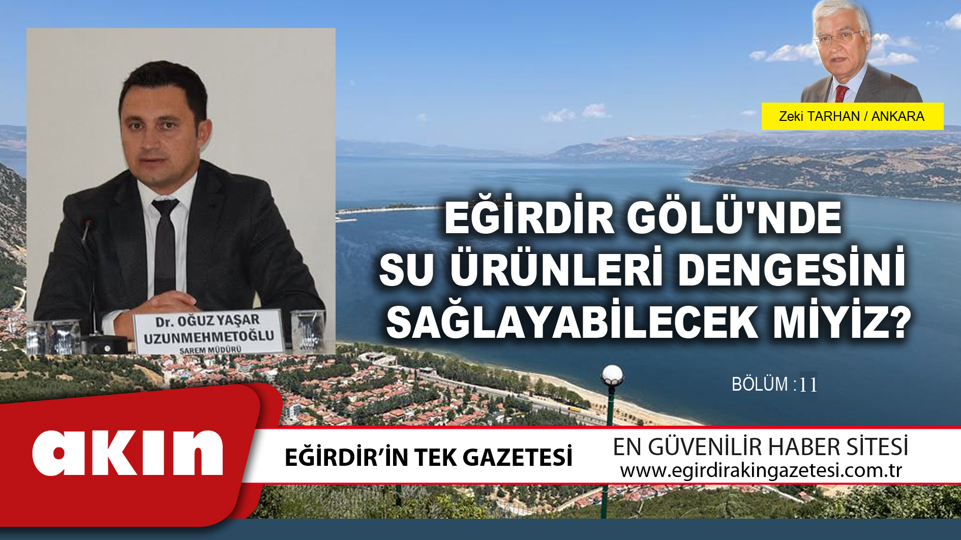 eğirdir haber,akın gazetesi,egirdir haberler,son dakika,EĞİRDİR GÖLÜ'NDE SU ÜRÜNLERİ DENGESİ SAĞLANABİLECEK Mİ (11.Böüm)