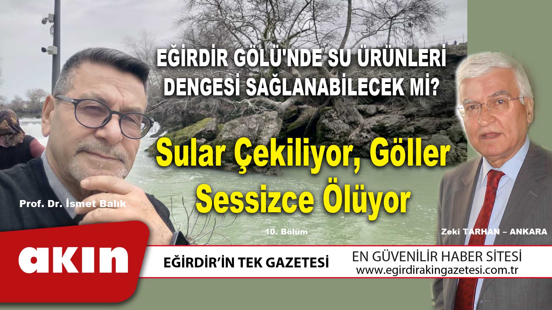 eğirdir haber,akın gazetesi,egirdir haberler,son dakika,EĞİRDİR GÖLÜ'NDE SU ÜRÜNLERİ DENGESİ SAĞLANABİLECEK Mİ (10.Bölüm)