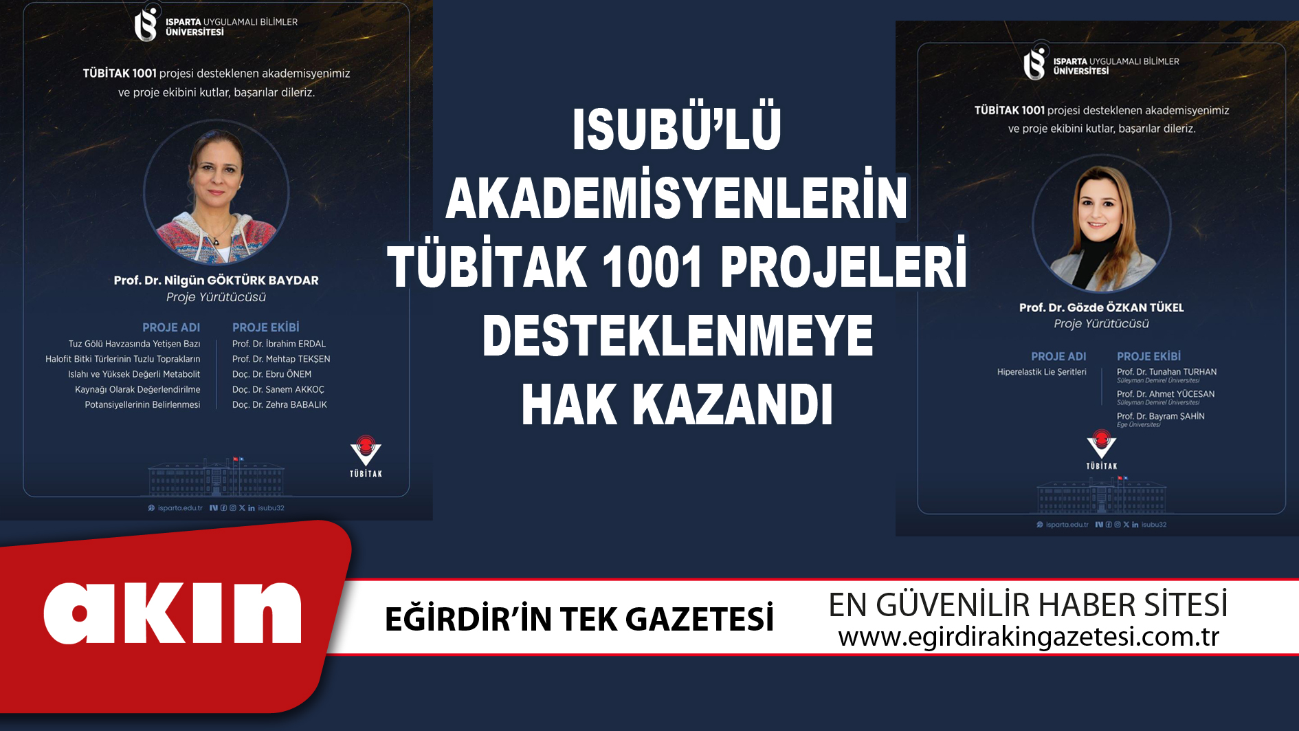 eğirdir haber,akın gazetesi,egirdir haberler,son dakika,ISUBÜ’LÜ AKADEMİSYENLERİN TÜBİTAK 1001 PROJELERİ DESTEKLENMEYE HAK KAZANDI