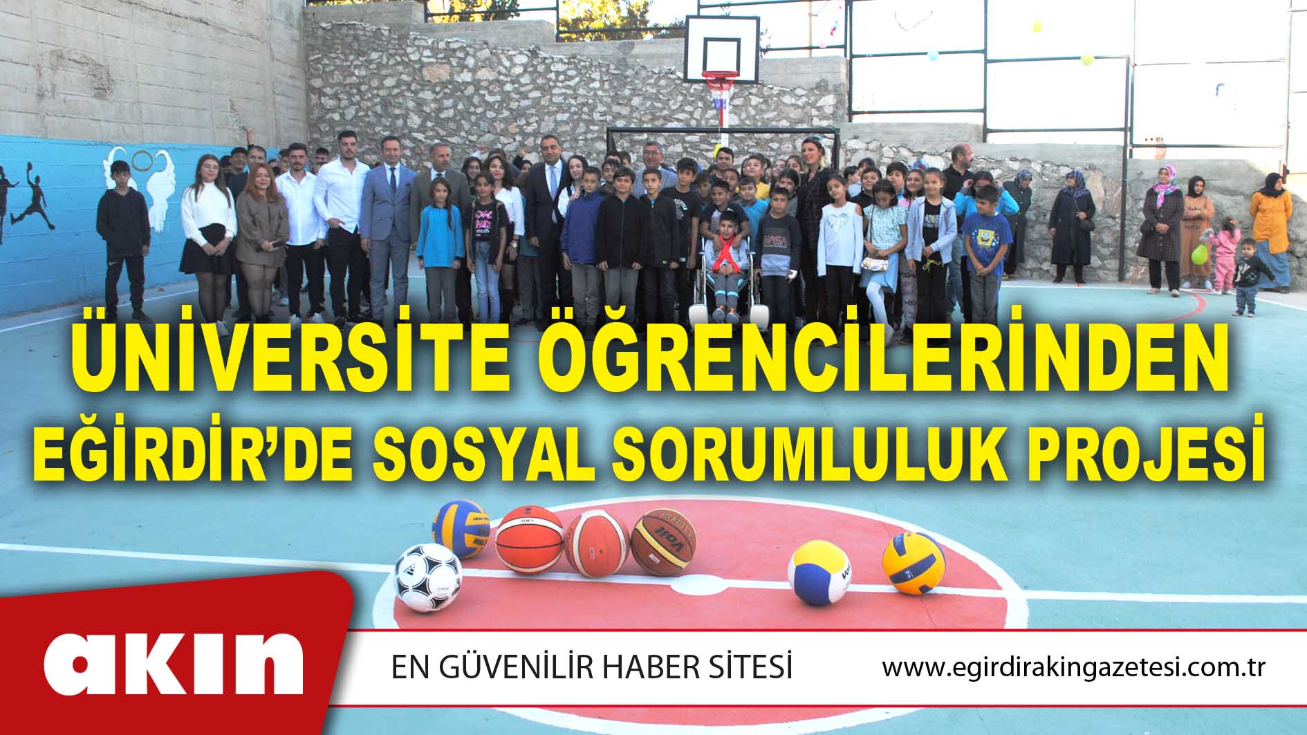 ÜNİVERSİTE ÖĞRENCİLERİNDEN EĞİRDİR’DE SOSYAL SORUMLULUK PROJESİ