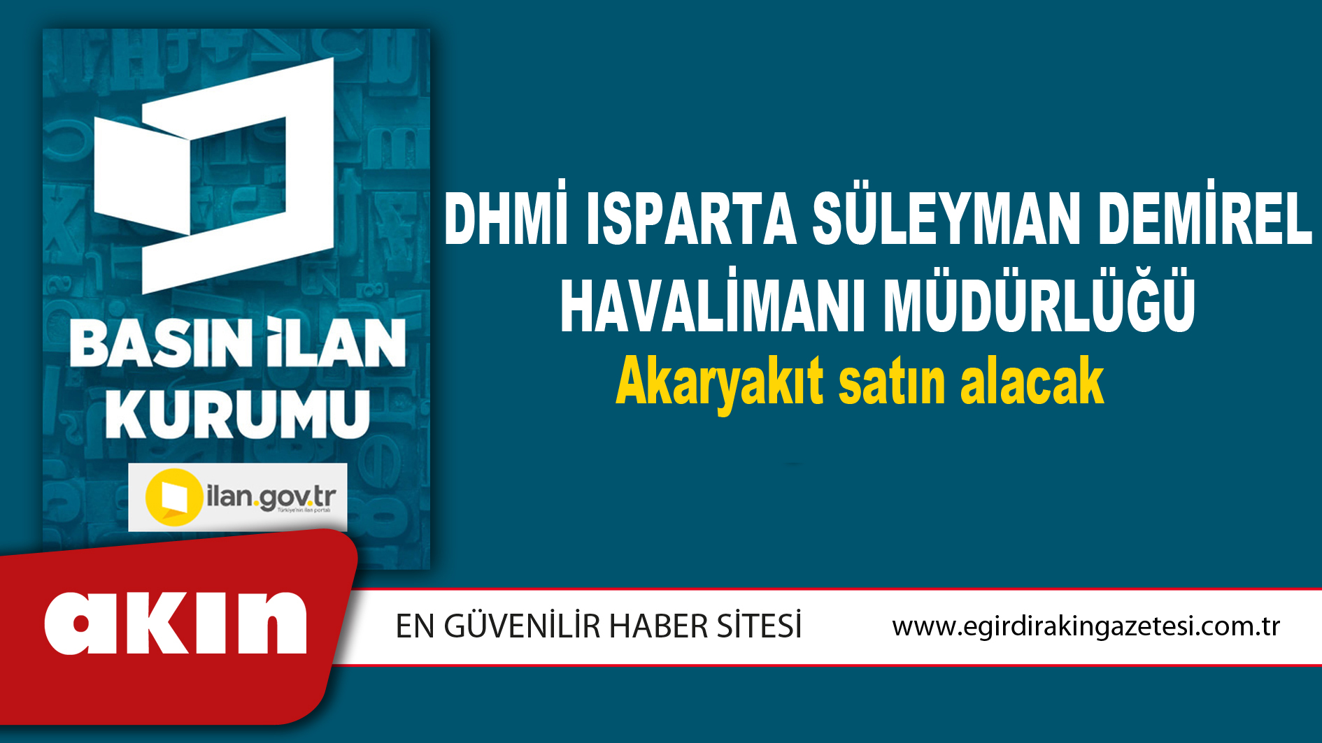 DHMİ Isparta Süleyman Demirel Havalimanı Müdürlüğü Akaryakıt satın alacak