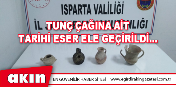 Tunç Çağına Ait Tarihi Eser Ele Geçirildi…