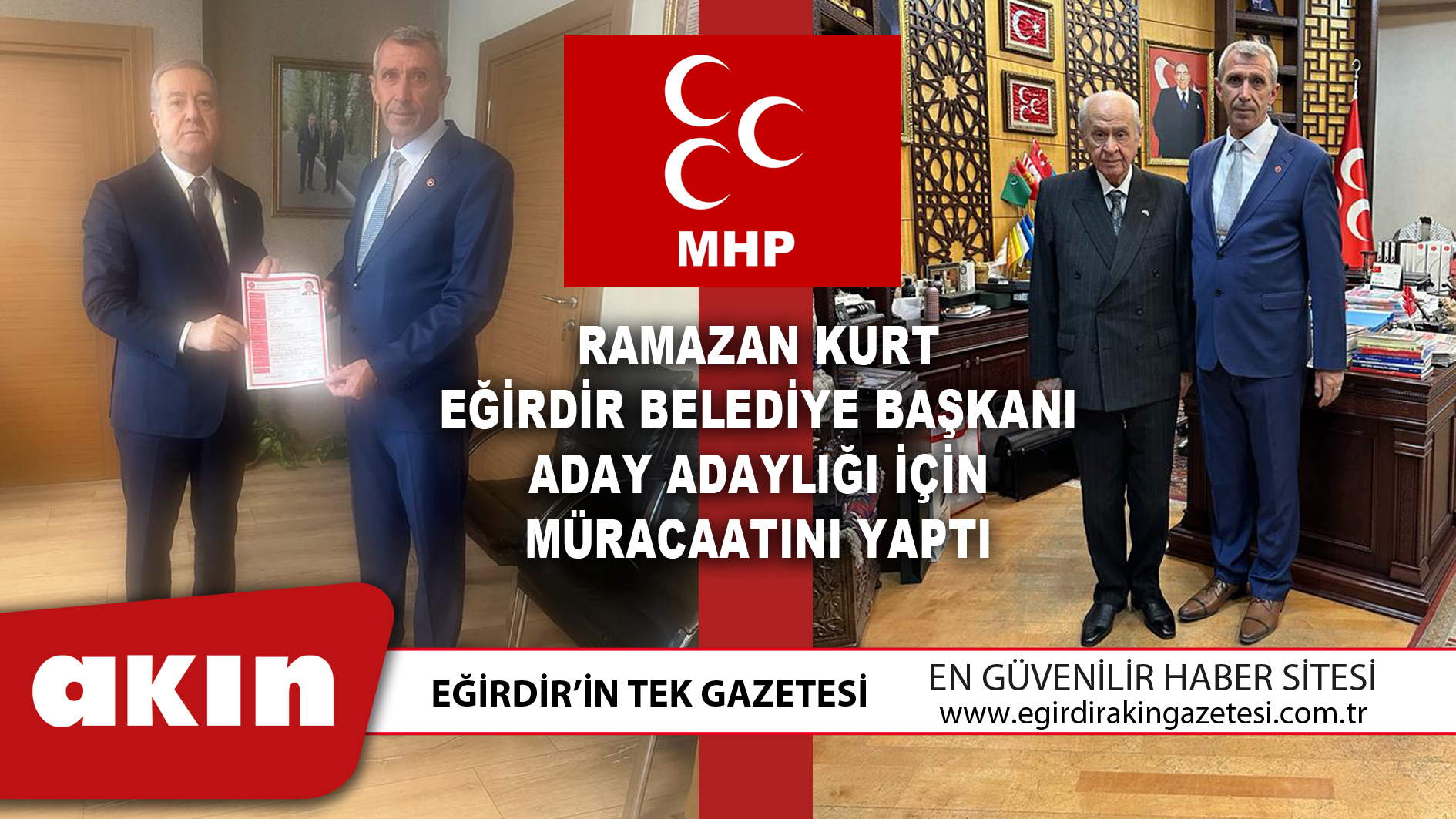 Ramazan Kurt Eğirdir Belediye Başkanı Aday Adaylığı İçin Müracaatını Yaptı