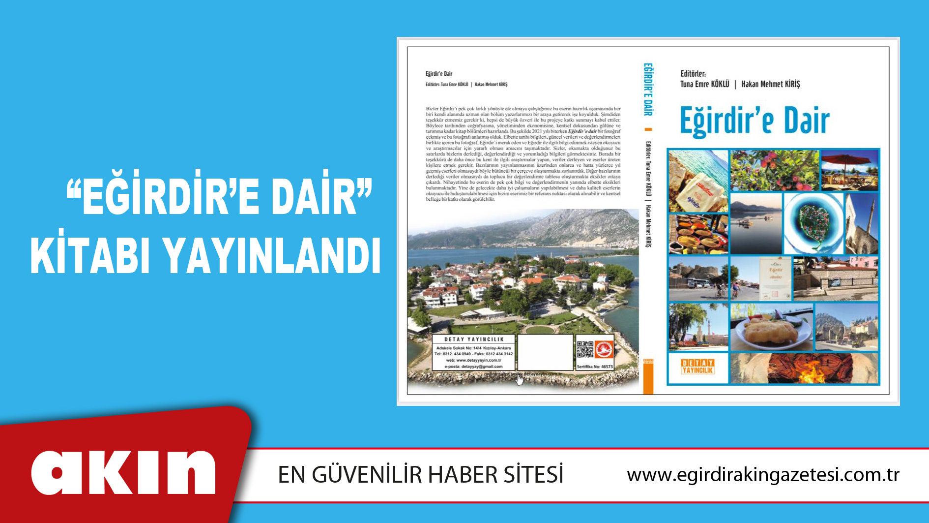 eğirdir haber,akın gazetesi,egirdir haberler,son dakika,“Eğirdir’e Dair” Kitabı Yayınlandı