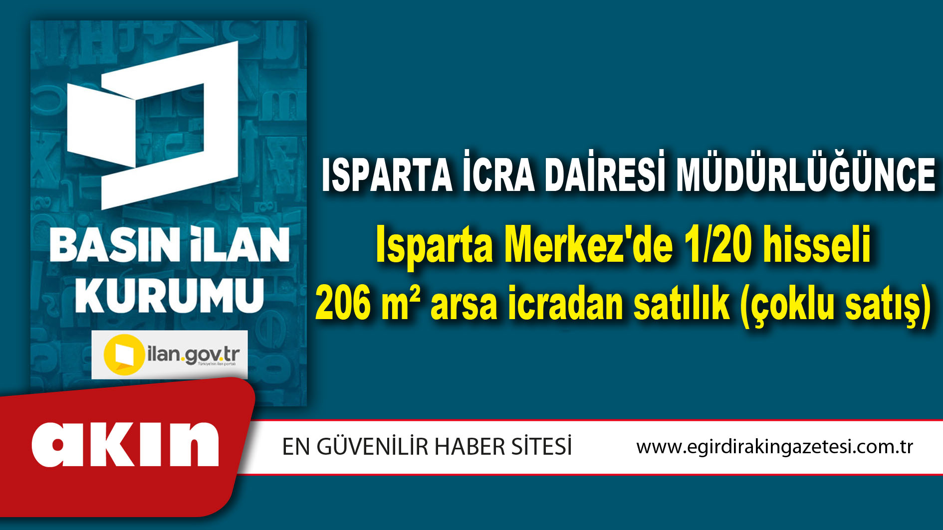 Isparta İcra Dairesi Müdürlüğünce Isparta Merkez'de 1/20 hisseli 206 m² arsa icradan satılık (çoklu satış)