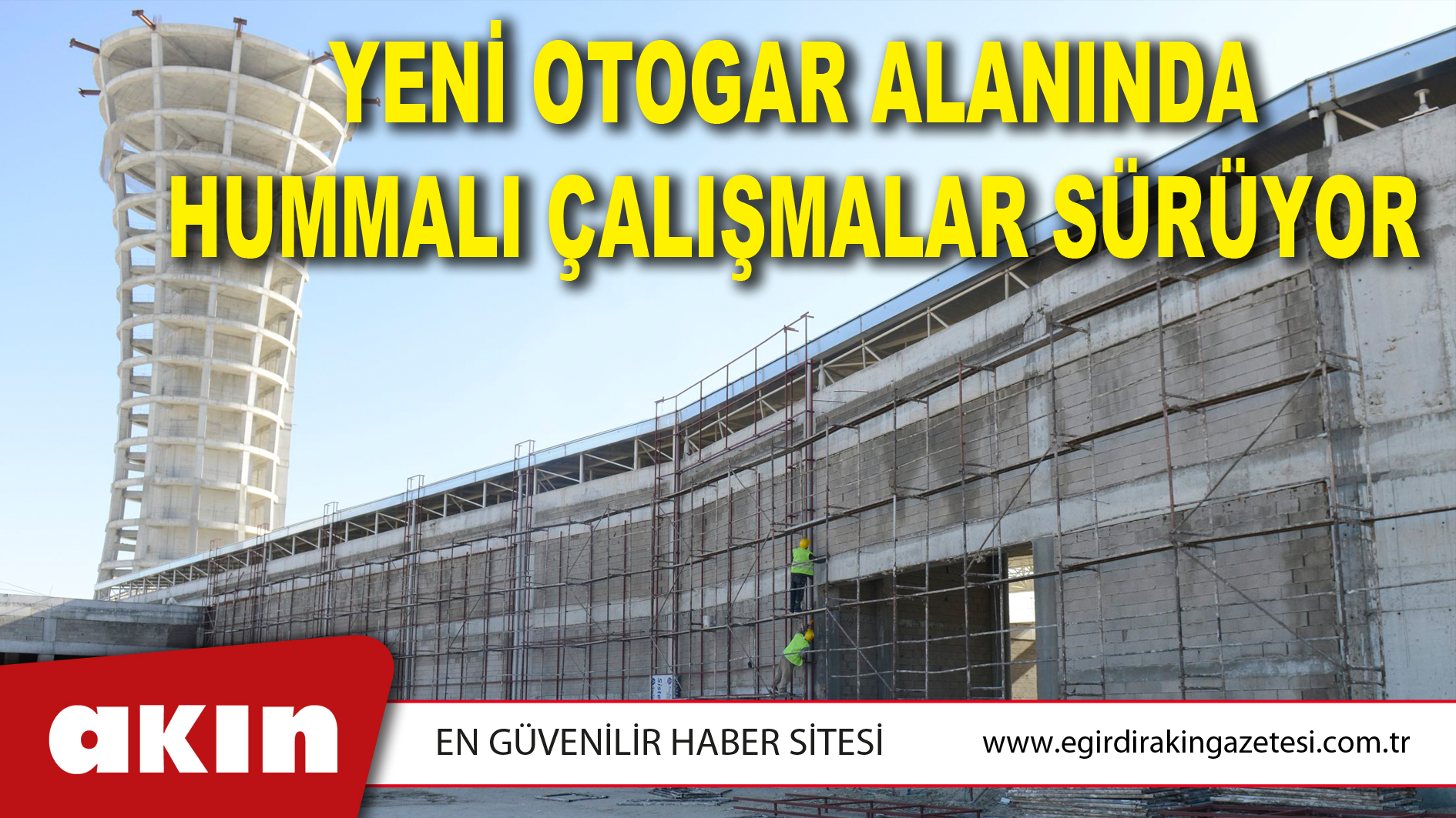 Yeni Otogar Alanında Hummalı Çalışmalar Sürüyor