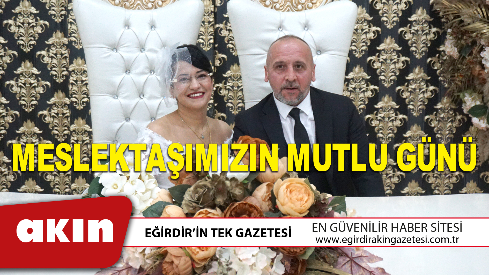 MESLEKTAŞIMIZIN MUTLU GÜNÜ