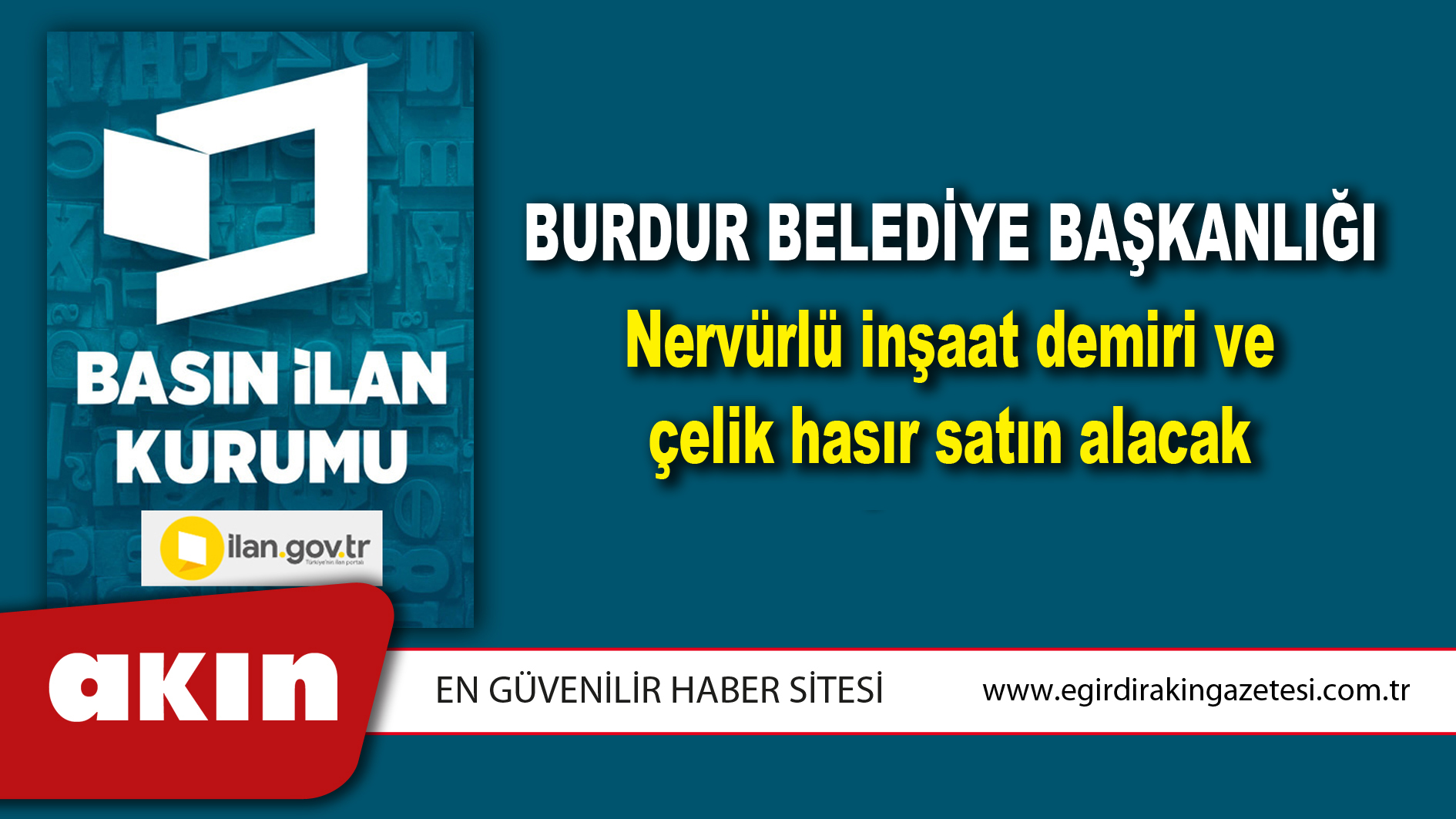 Burdur Belediye Başkanlığı Nervürlü inşaat demiri ve çelik hasır satın alacak