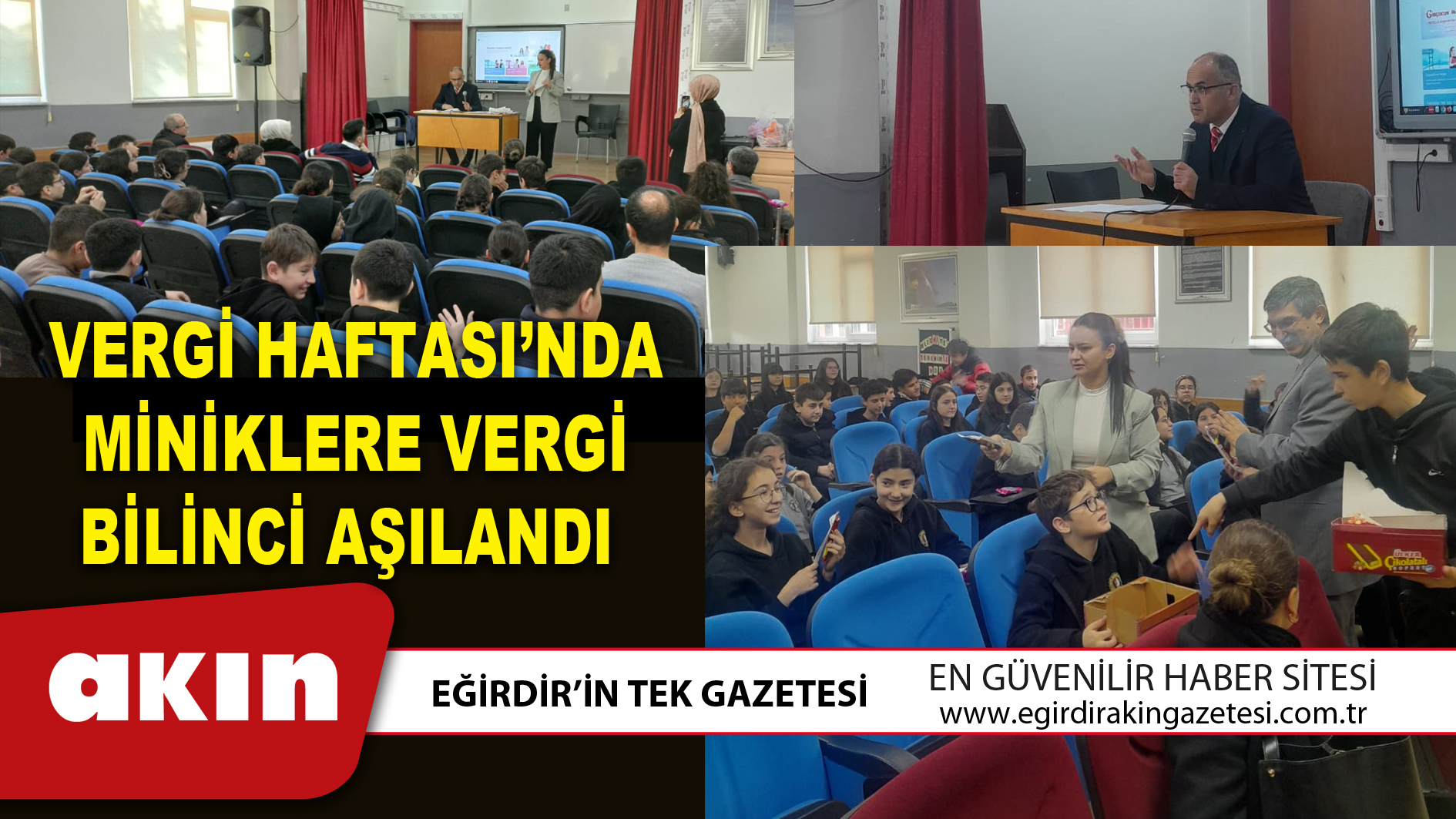 EĞİRDİR’DE VERGİ HAFTASI’NDA MİNİKLERE VERGİ BİLİNCİ AŞILANDI
