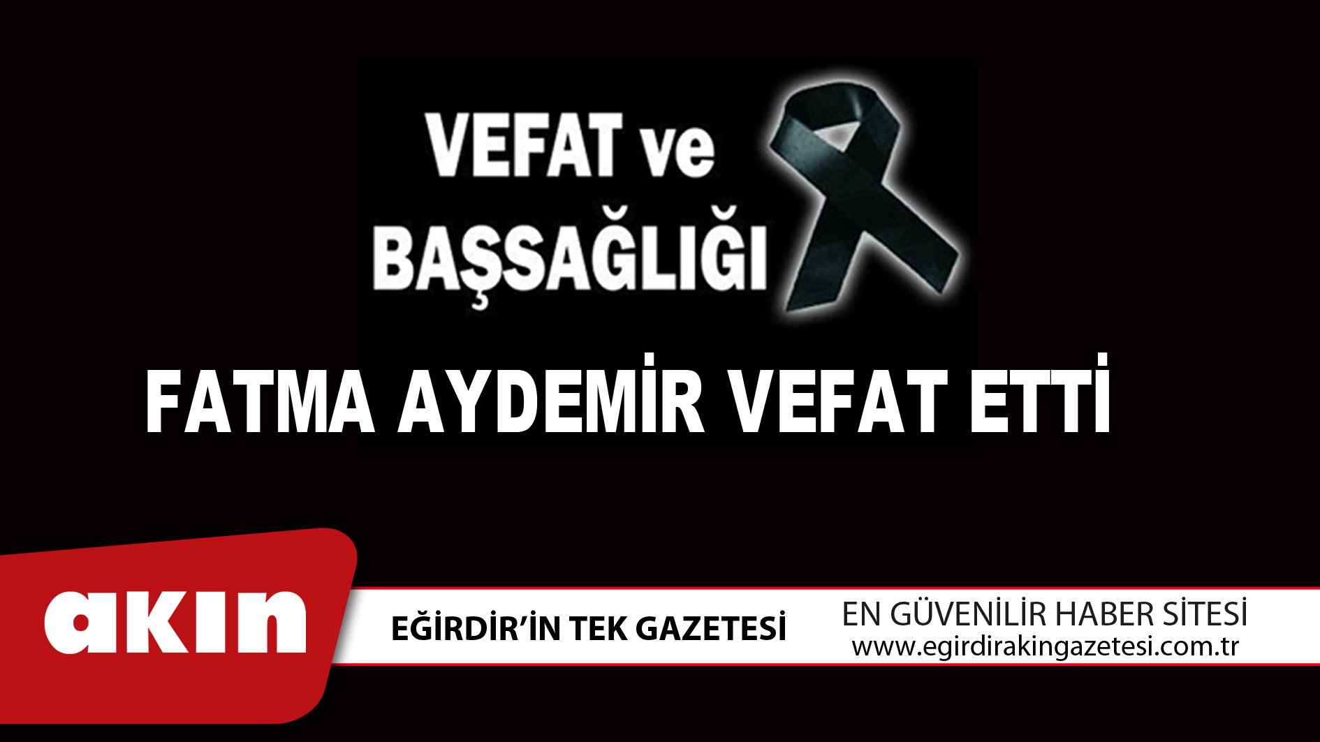 FATMA AYDEMİR VEFAT ETTİ