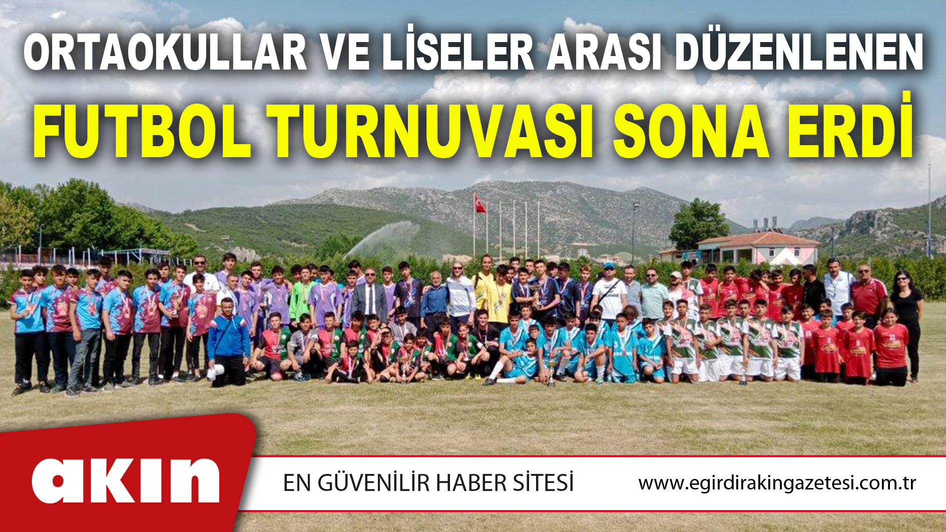 Ortaokullar ve Liseler Arası Düzenlenen Futbol Turnuvası Sona Erdi