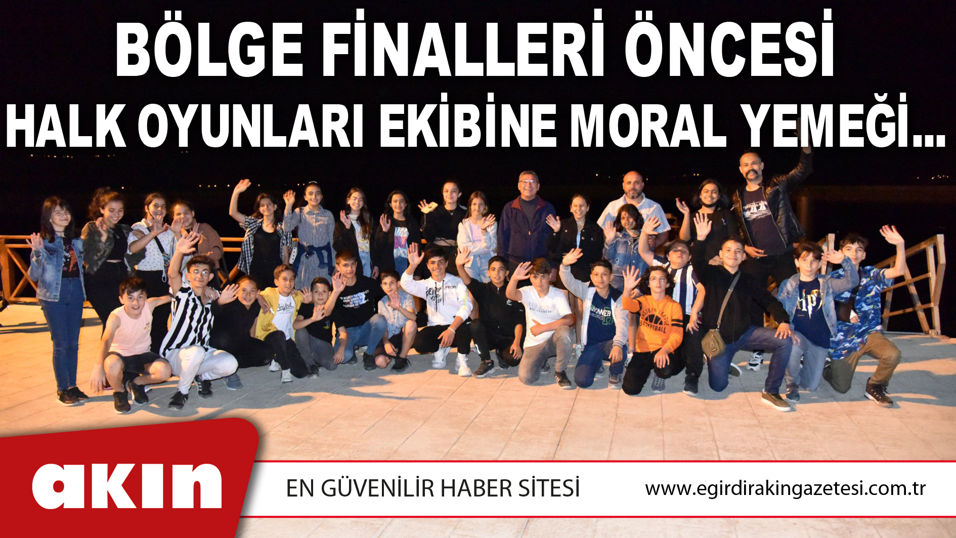 Bölge Finalleri Öncesi Halk Oyunları Ekibine Moral Yemeği...