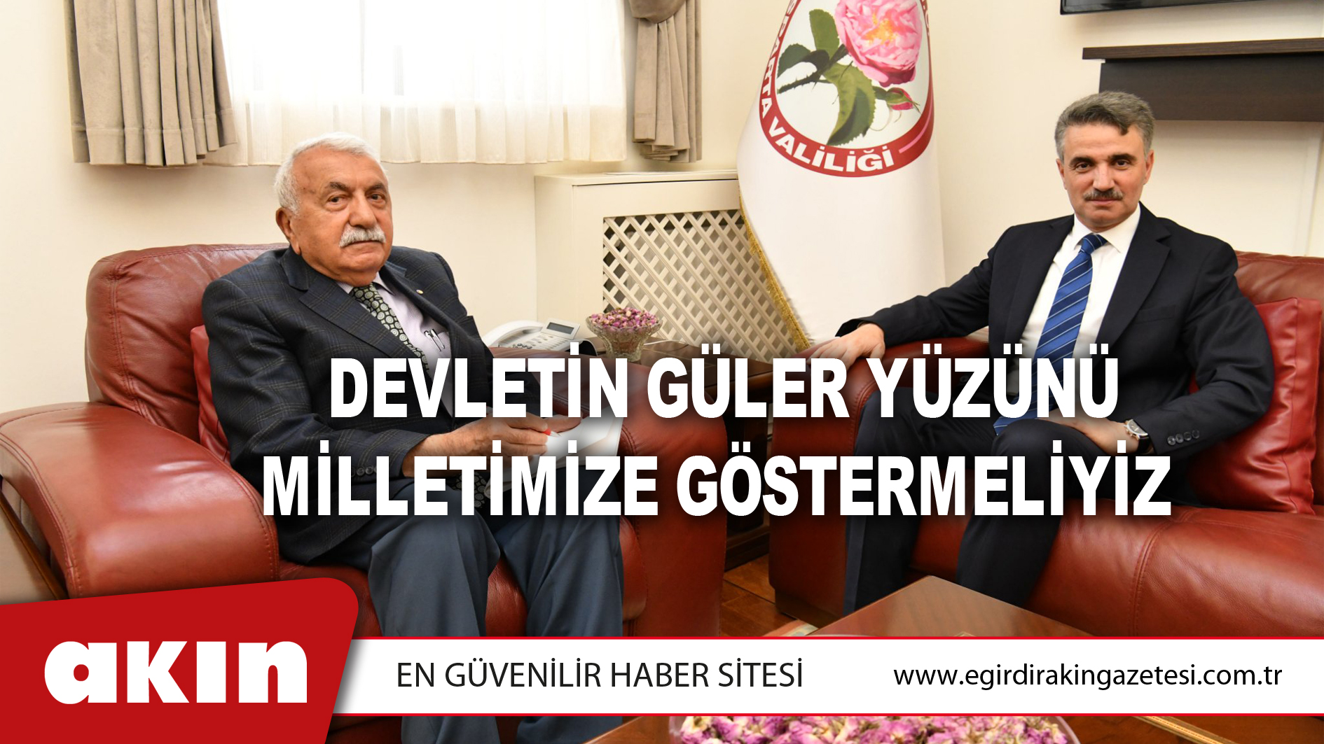 Devletin Güler Yüzünü Milletimize Göstermeliyiz