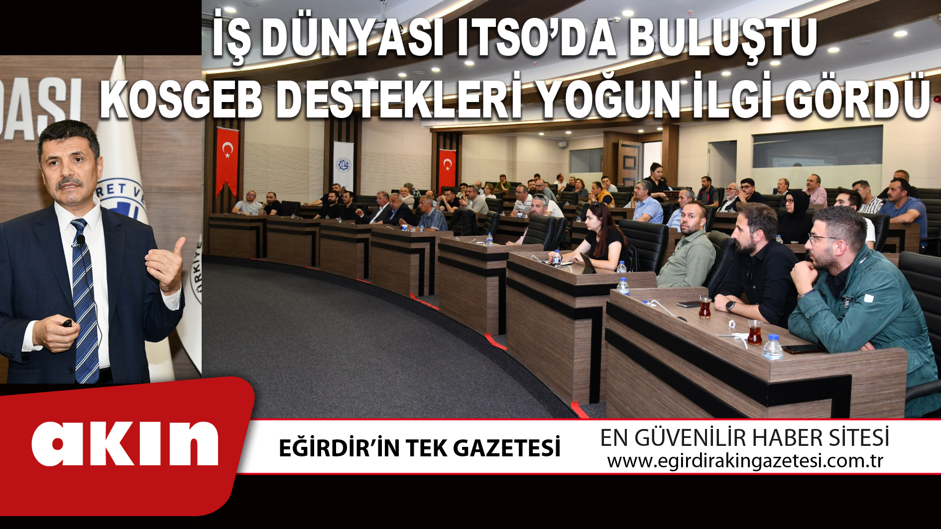 İŞ DÜNYASI ITSO’DA BULUŞTU