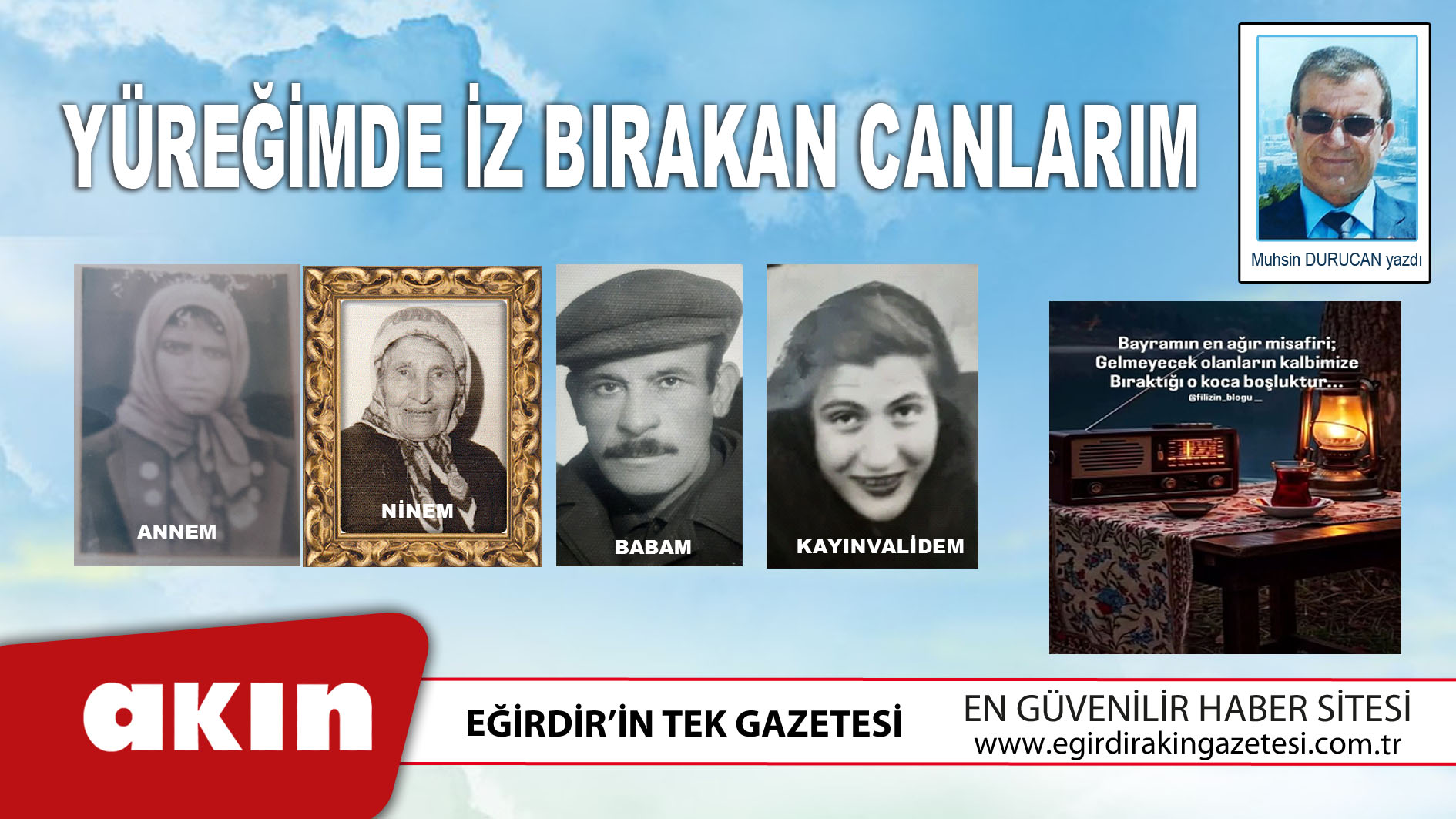 eğirdir haber,akın gazetesi,egirdir haberler,son dakika,Yüreğimde İz Bırakan Canlarım
