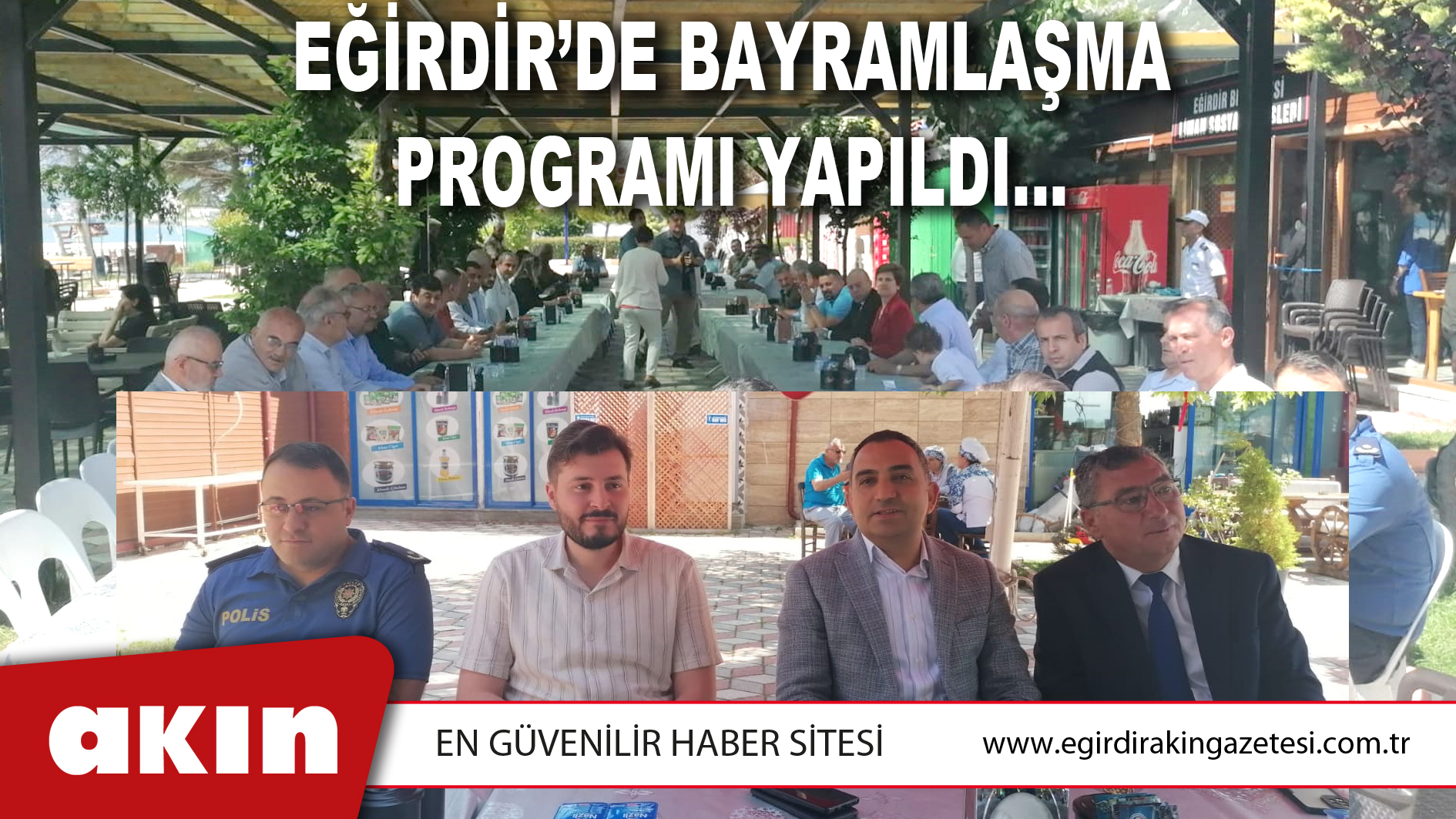 EĞİRDİR’DE BAYRAMLAŞMA PROGRAMI YAPILDI…