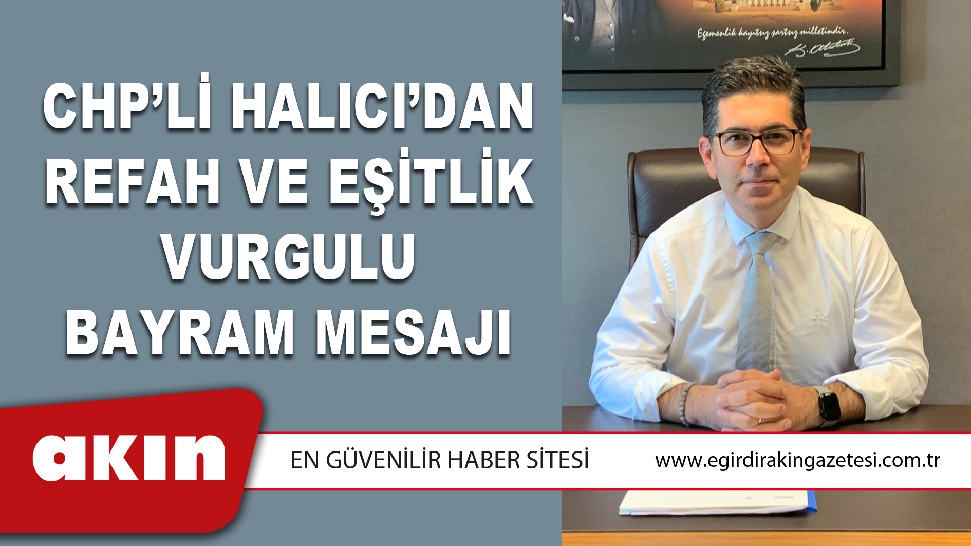 CHP’li Halıcı’dan Refah Ve Eşitlik Vurgulu Bayram Mesajı 
